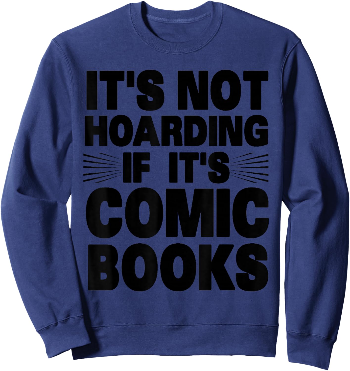 Funny Comic Book Lovers Design Women Comic Book Fans Sweatshirt - Sweatshirt | Navy