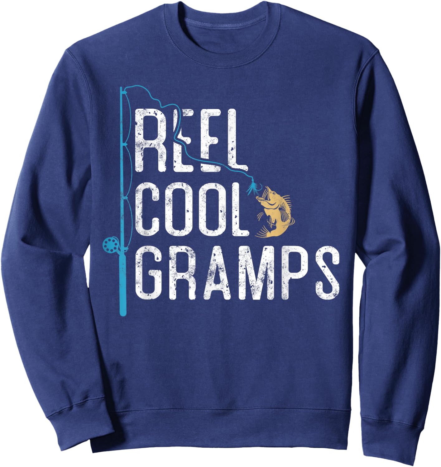 Reel Cool Gramps vintage funny fishing rod gifts for Gramps Sweatshirt - Sweatshirt | Navy
