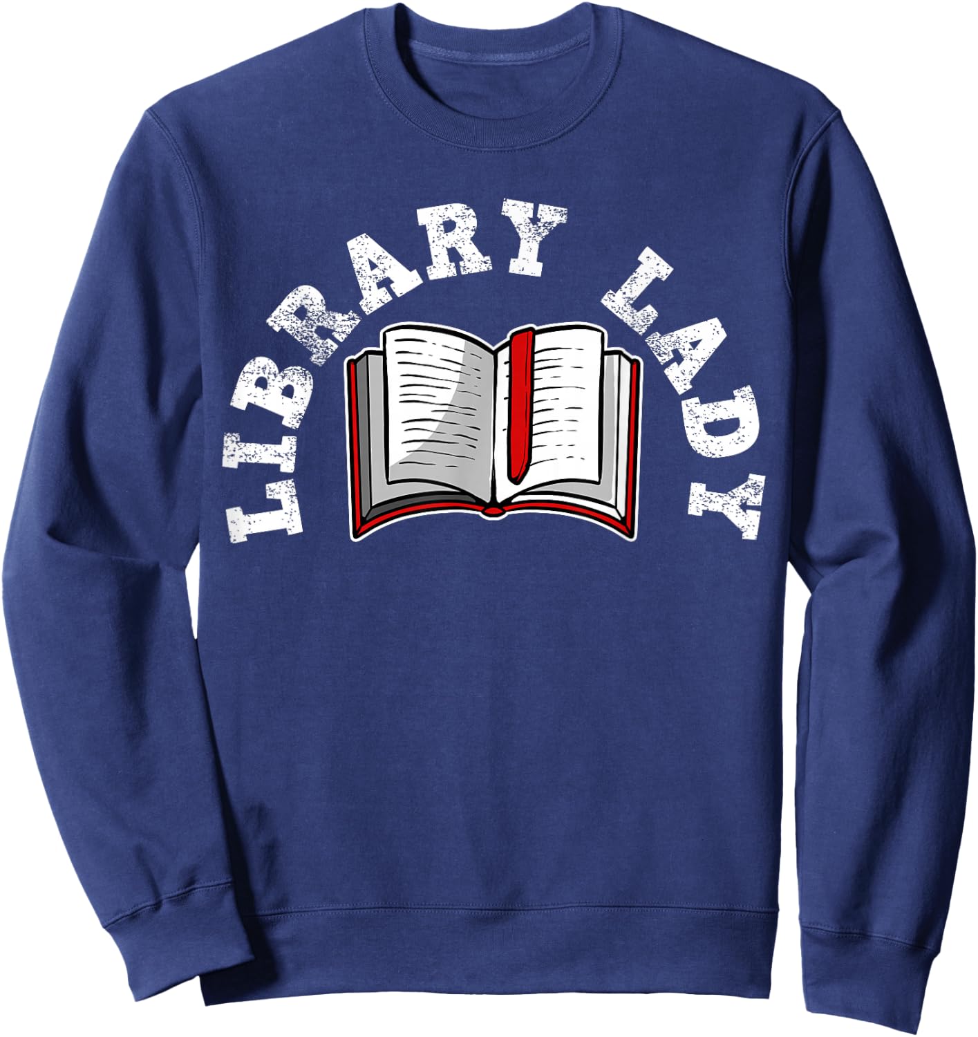 Library Librarian Bookworm Reading Books Sweatshirt - Sweatshirt | Navy