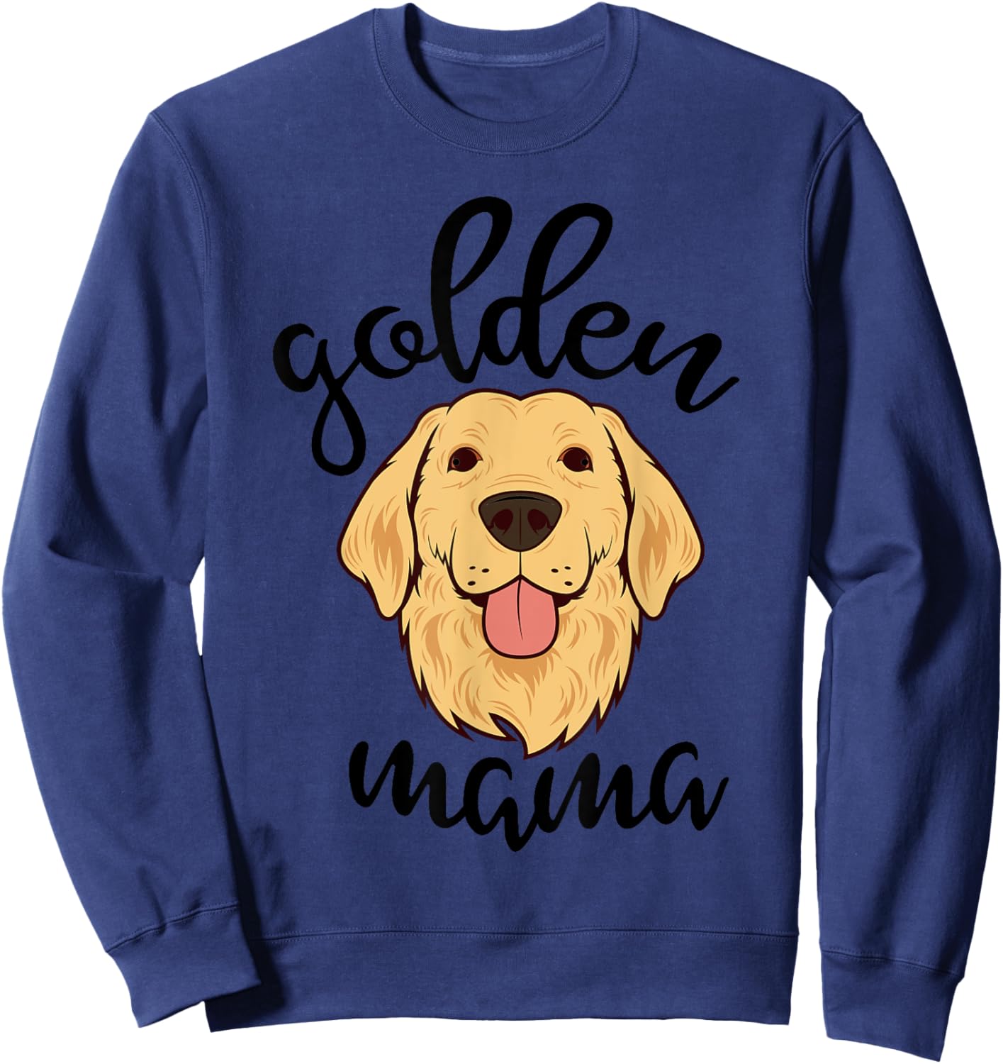 Golden Retriever Mama Funny Dog Lovers Gift Mom Women Sweatshirt - Sweatshirt | Navy