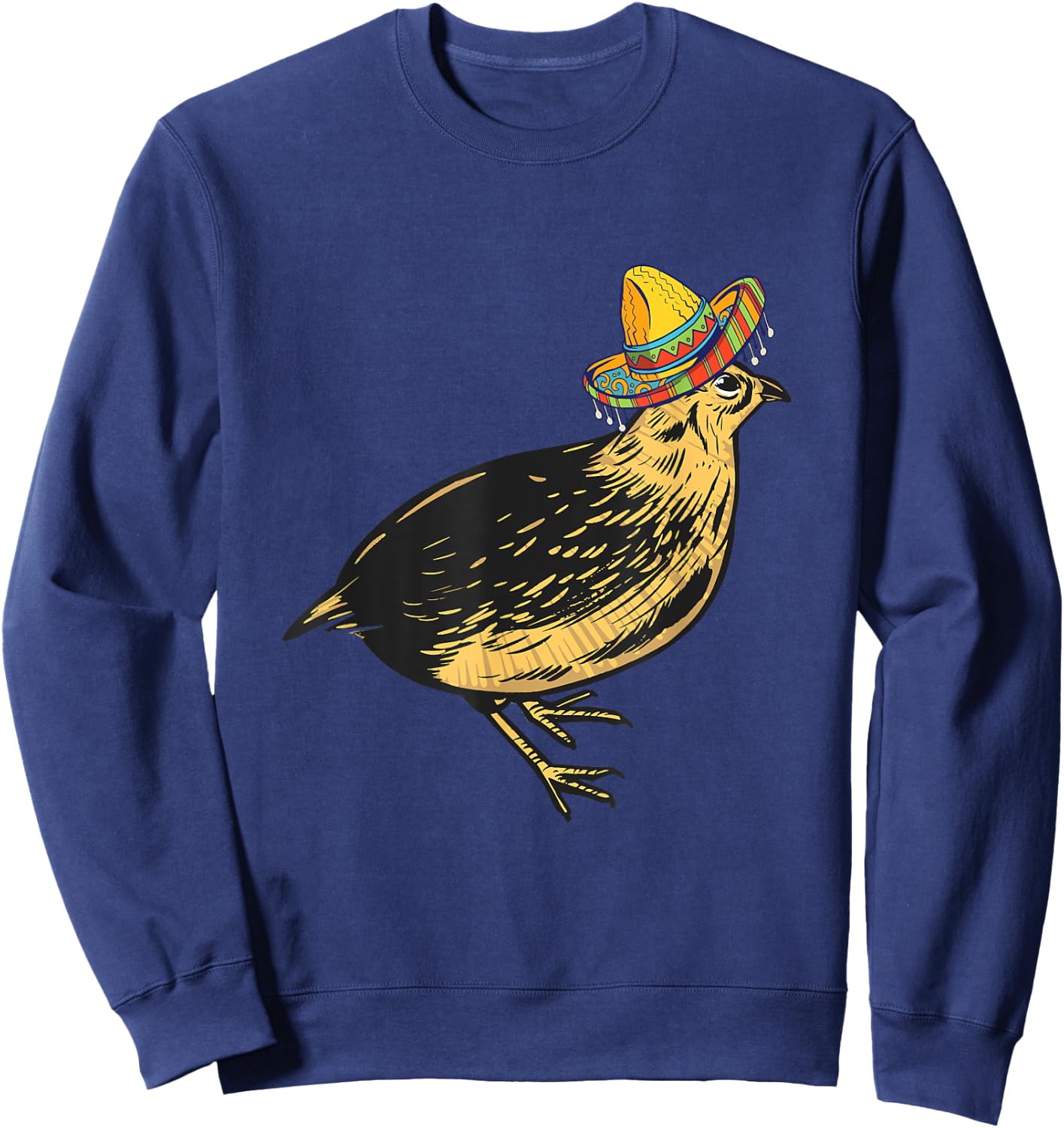 Quail Bird Sombrero Costume Mexico Cinco De Mayo Fiesta Sweatshirt - Sweatshirt | Navy
