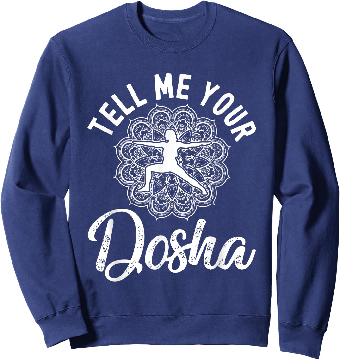 Dosha Ayurveda Indian Healing Art Medicine Buddhism Hinduism Sweatshirt - Sweatshirt | Navy
