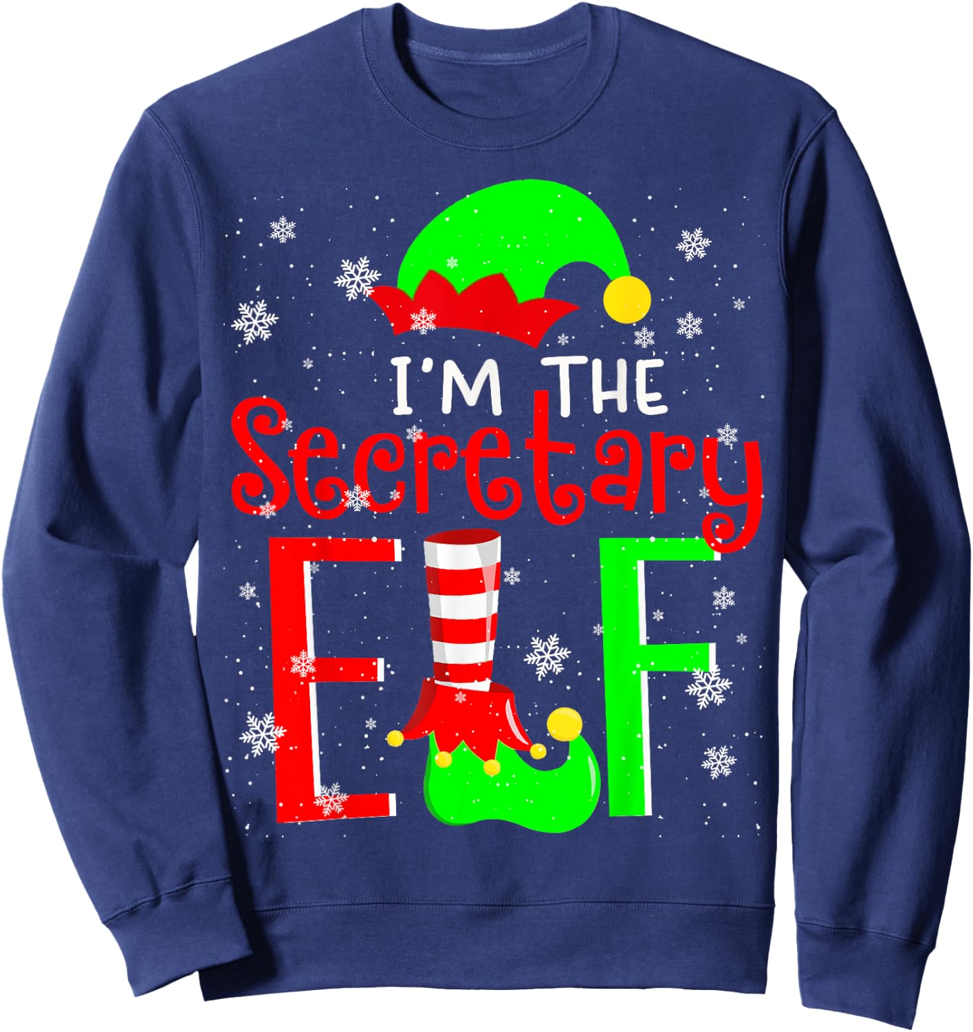 I'm The Secretary ELF Funny Christmas Elf Matching Family Sweatshirt - Sweatshirt | Navy