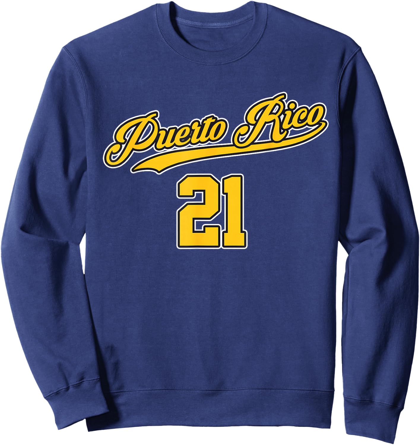 Puerto Rico Baseball 21 Santurce Boricua Baseball Fans Sweatshirt - Sweatshirt | Navy