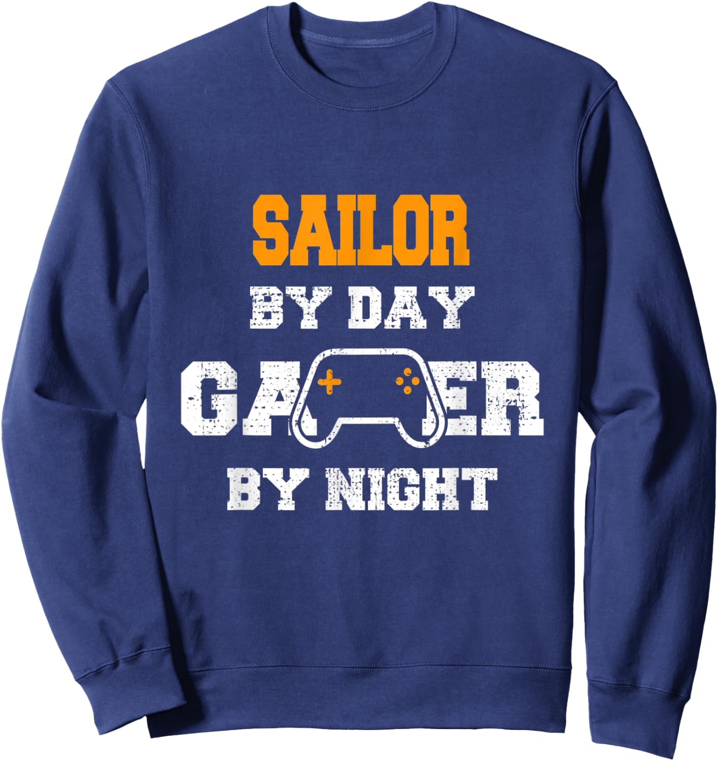 Sailor By Day Gamer By Night Gaming Sweatshirt - Sweatshirt | Navy