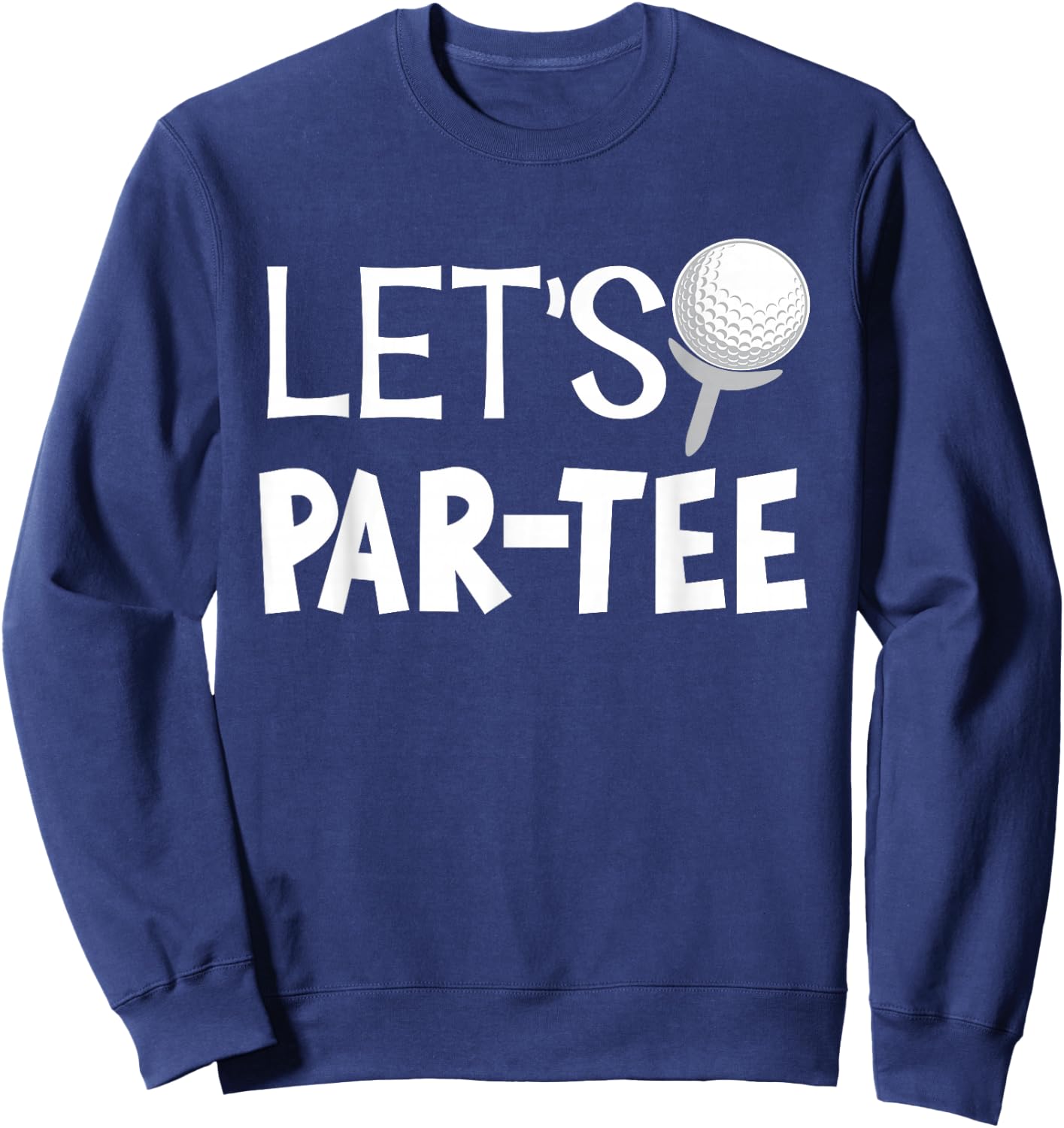 Let's Par Funny Golf Gifts -Adults Black Modern Golf Sweatshirt - Sweatshirt | Navy