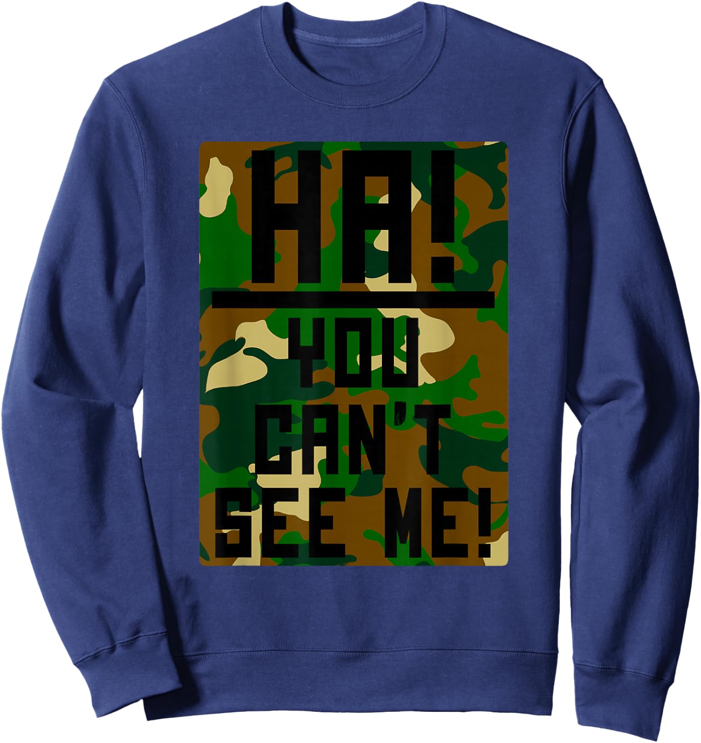 Trendy Can't See Me Camo Sweatshirt - Sweatshirt | Navy