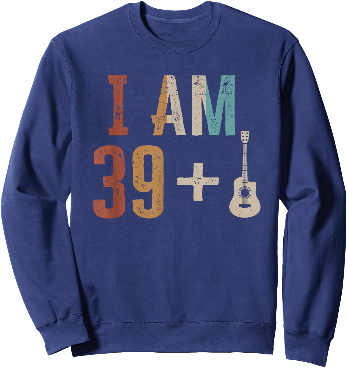 40th Birthday Guitarist Gifts Guitar Player 40 Year Old Sweatshirt - Sweatshirt | Navy