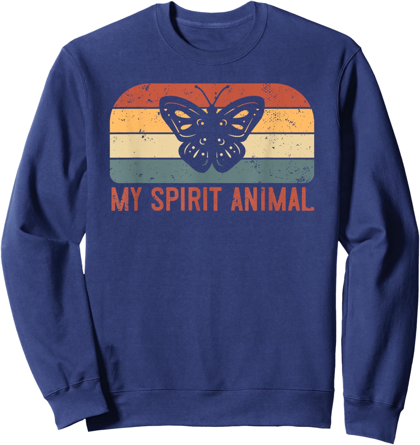 My Spirit Animal Is A Butterfly Sweatshirt - Sweatshirt | Navy