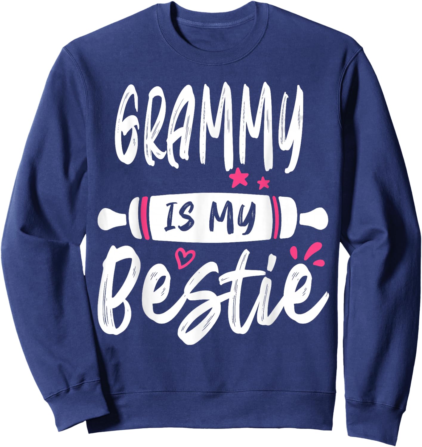 GRAMMY Is My Bestie My Favorite Family Party Sweatshirt - Sweatshirt | Navy
