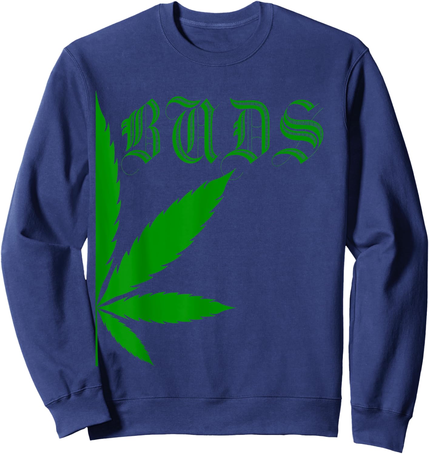 Matching Best Buds Couples Gift BFF Marijuana Leaf Weed Sweatshirt - Sweatshirt | Navy