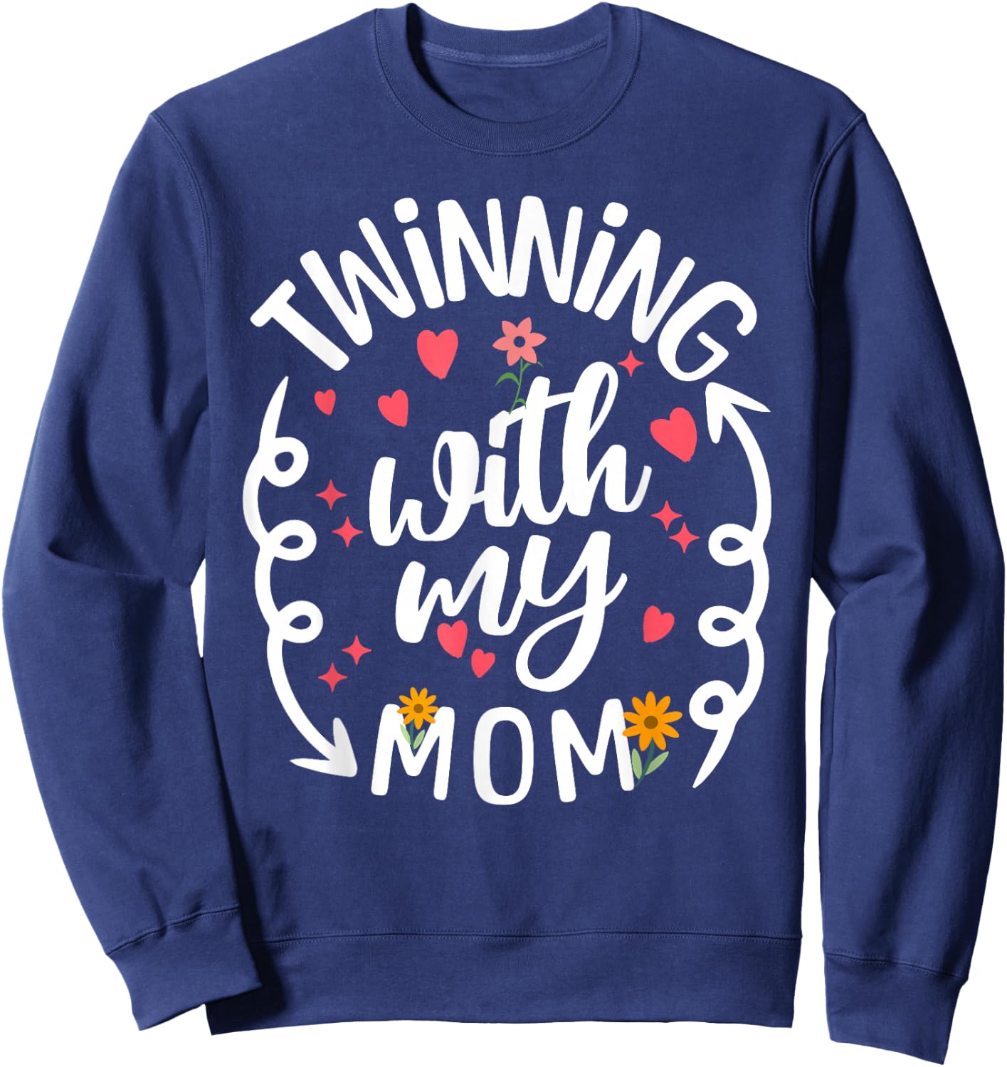 Twinning With My Mama Daughter Twin Matching Mom & Daughter Sweatshirt - Sweatshirt | Navy