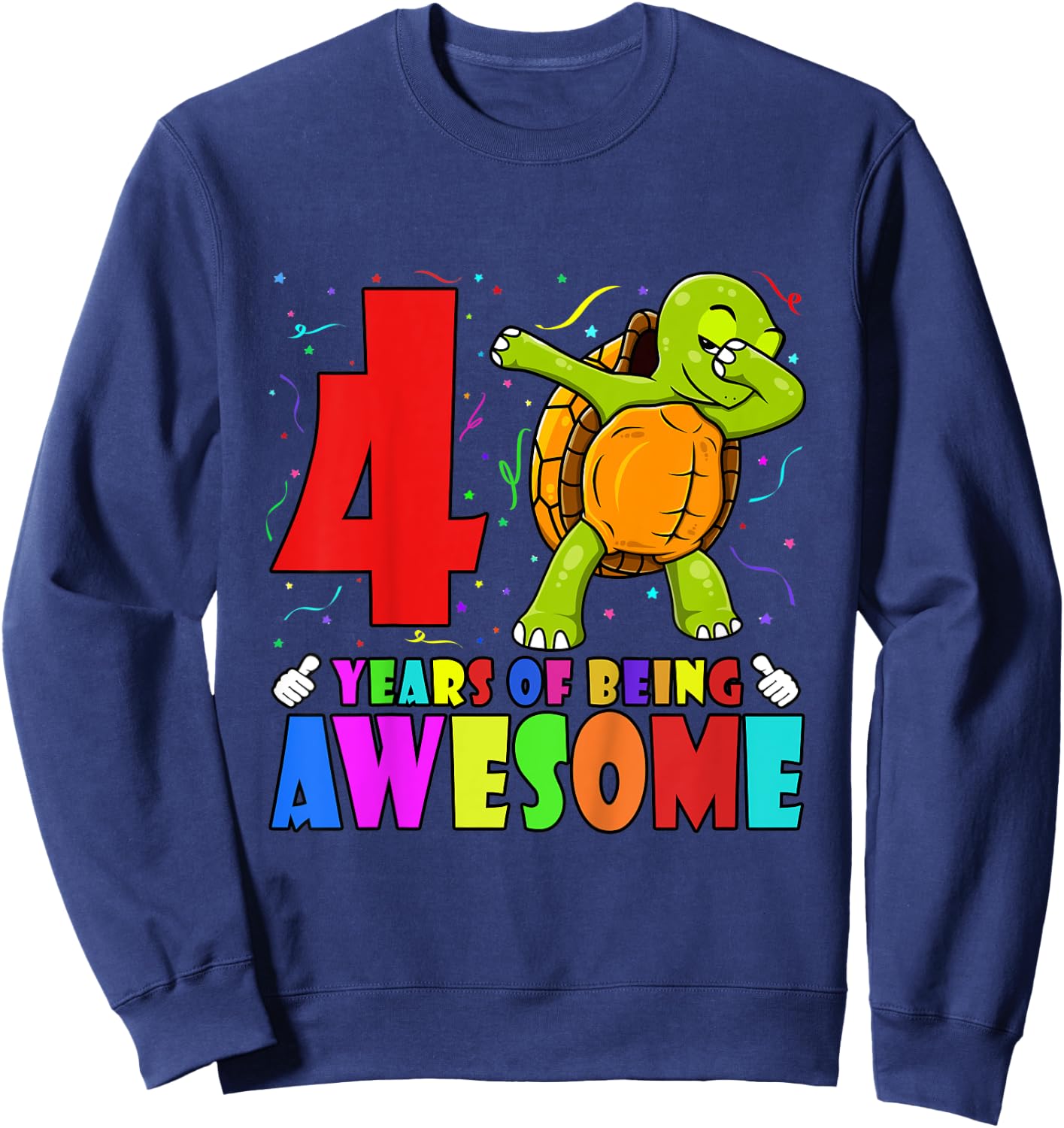 Kids 4th Birthday Party Dabbing Turtle - 4 Years Old Girls Boys Sweatshirt - Sweatshirt | Navy