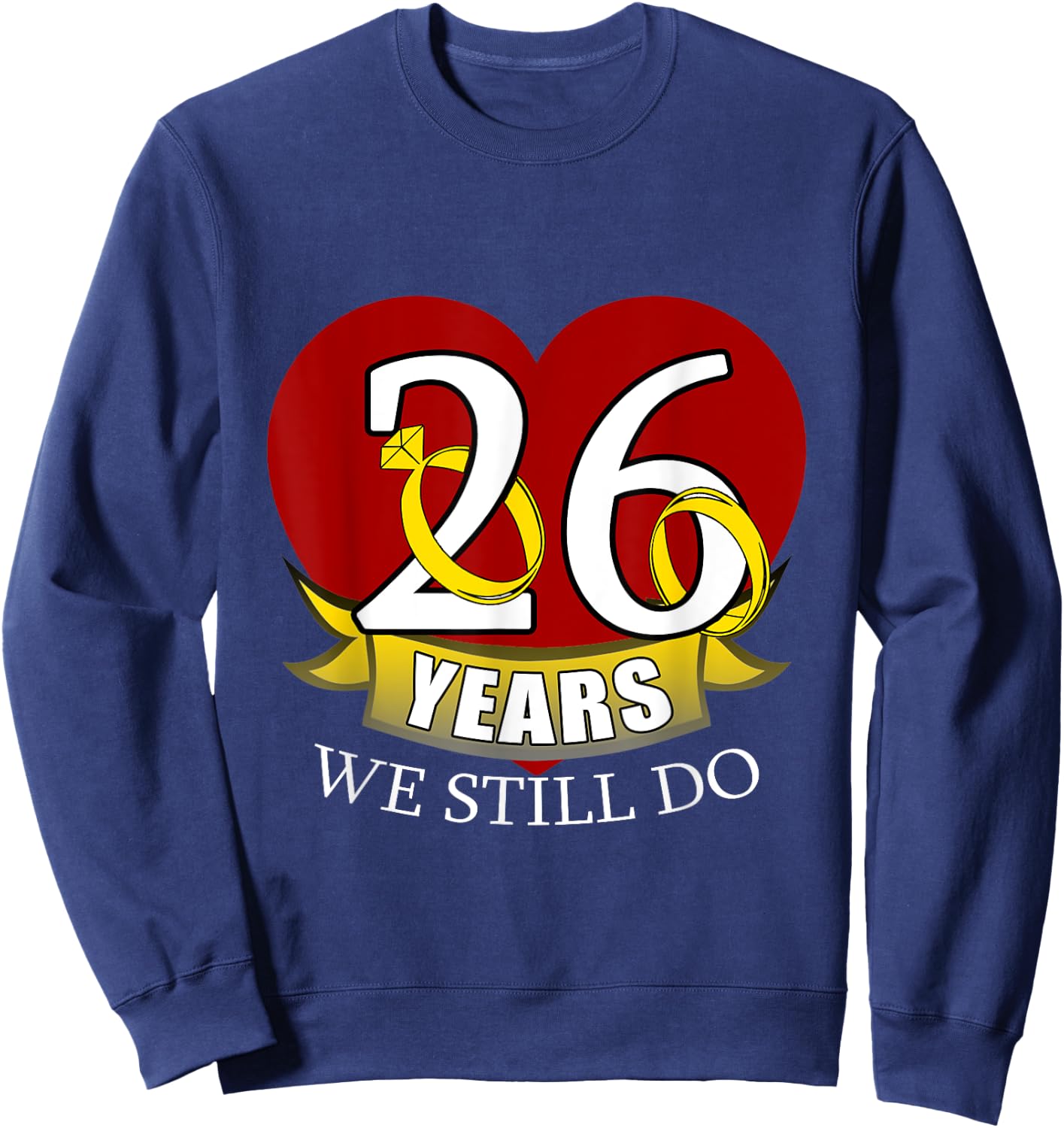 26 Year Wedding Anniversary Sweatshirt - Sweatshirt | Navy