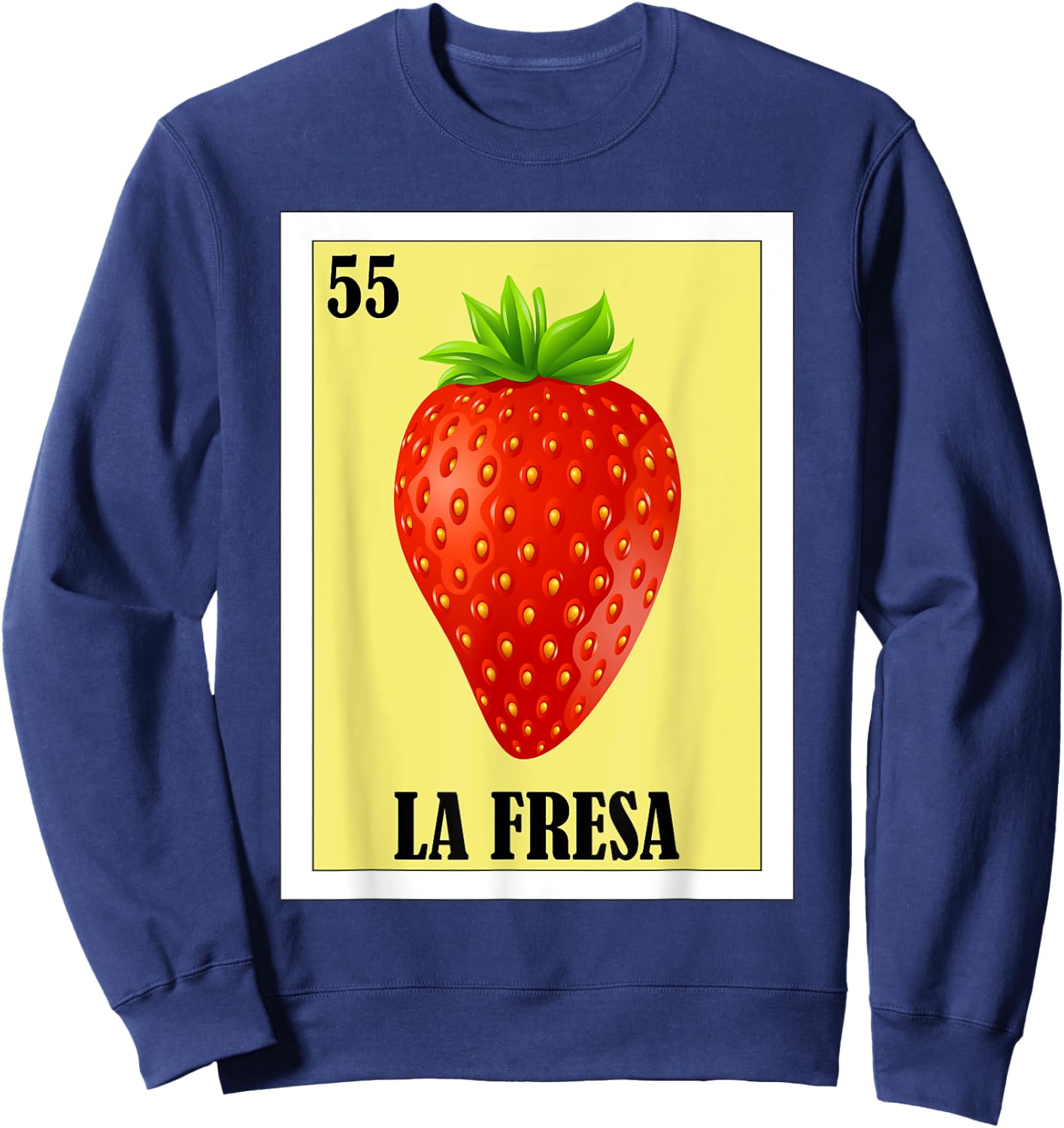 Funny Mexican Design - La Fresa Sweatshirt - Sweatshirt | Navy