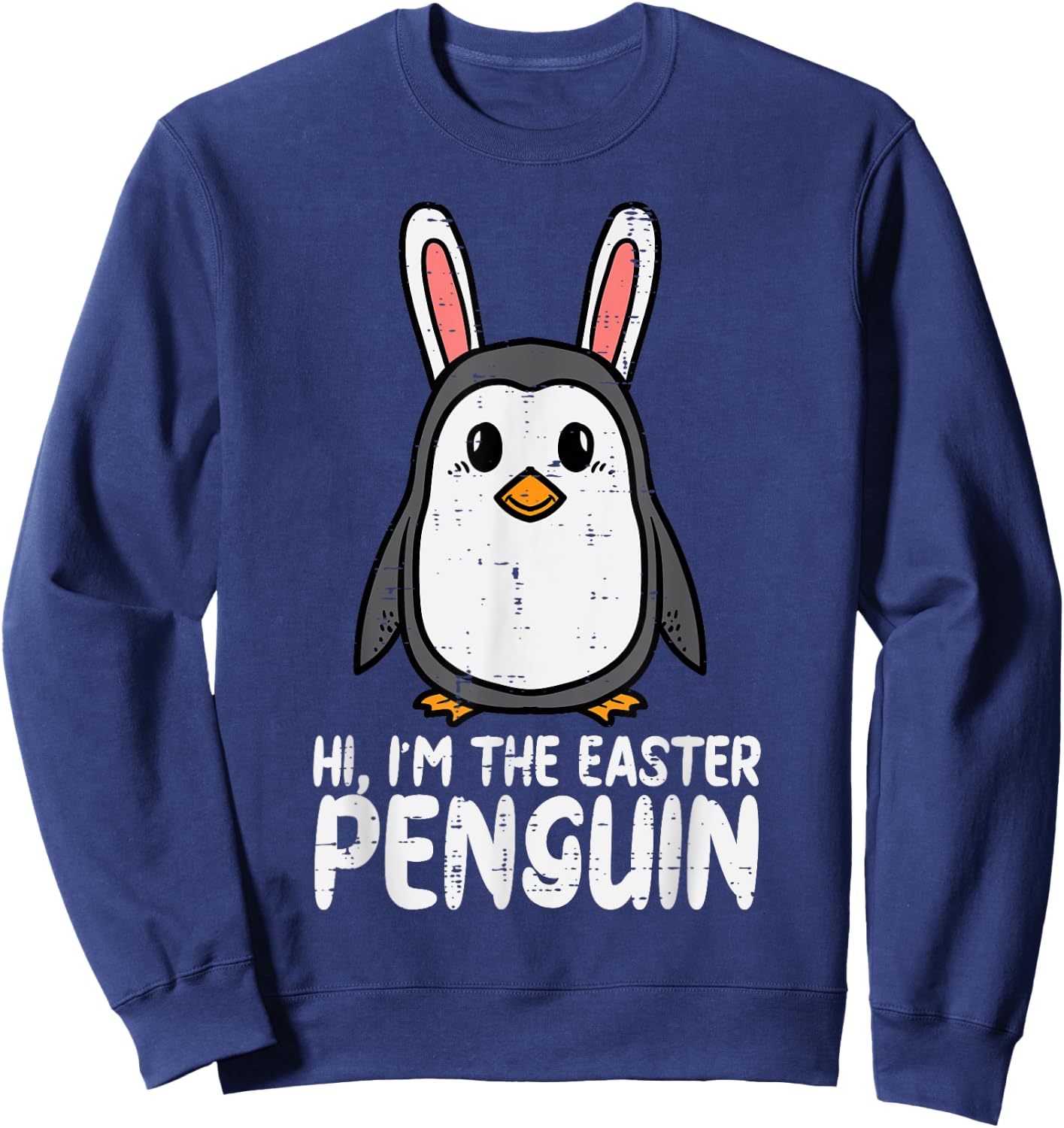 Im The Easter Penguin Cute Bunny Ears Women Boys Girls Kids Sweatshirt - Sweatshirt | Navy