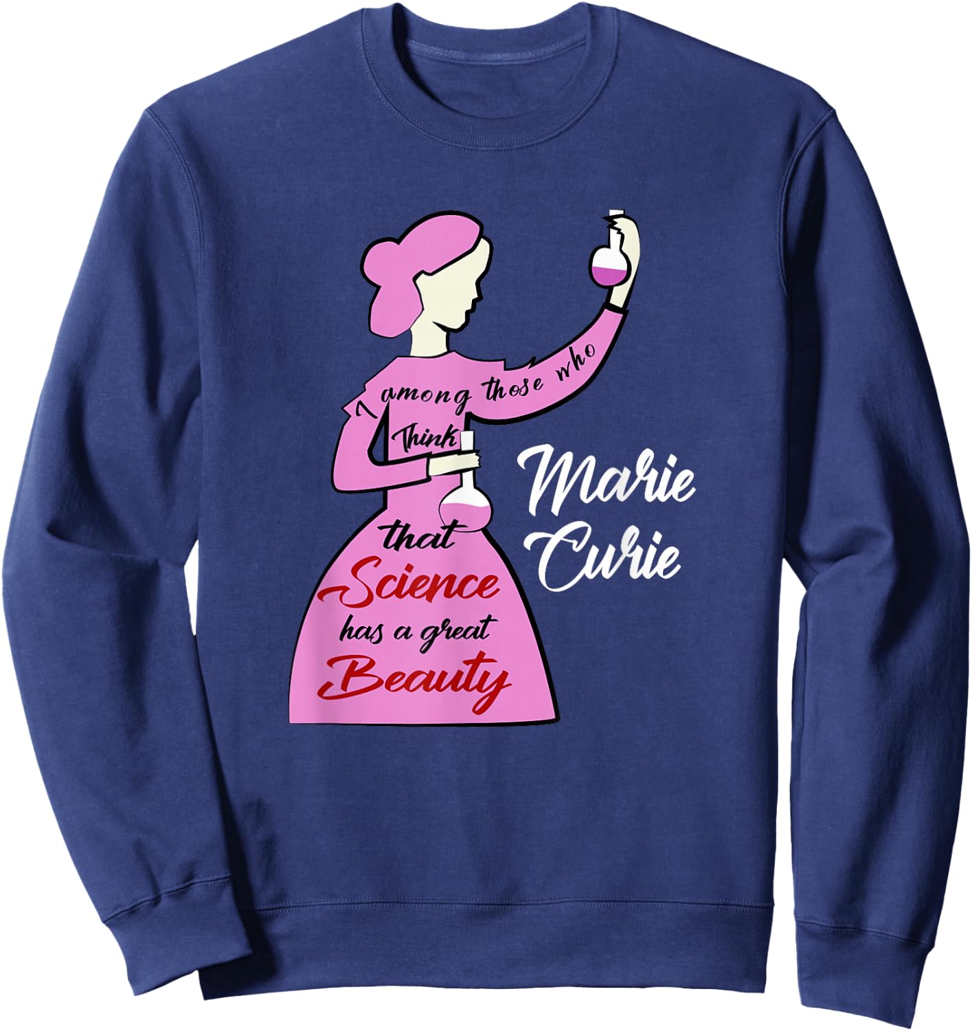 Marie Curie Science Chemistry, Women in Science Scientist Sweatshirt - Sweatshirt | Navy