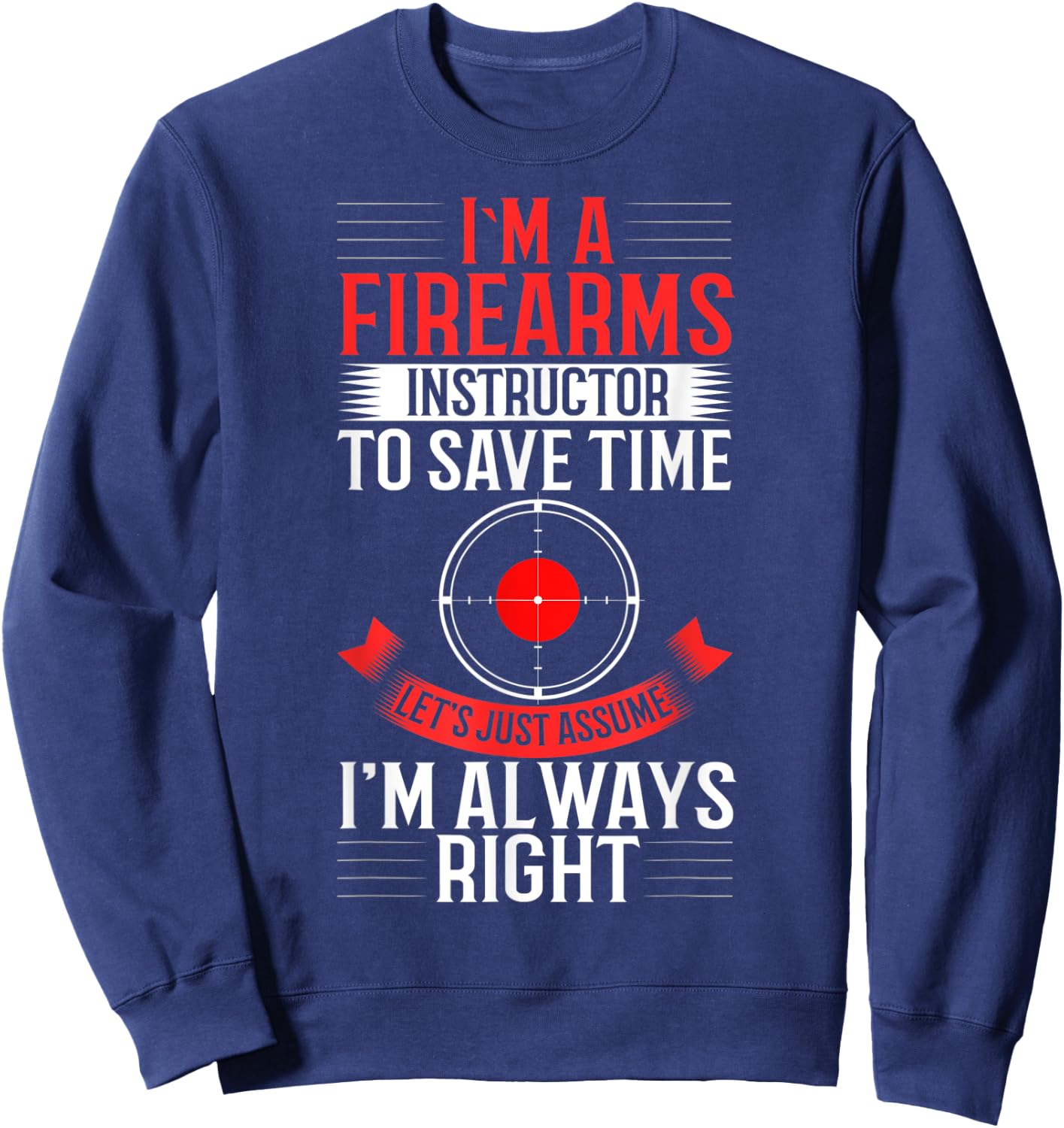 Firearm Instructor Gun Shooting Safety Weapon Training Sweatshirt - Sweatshirt | Navy