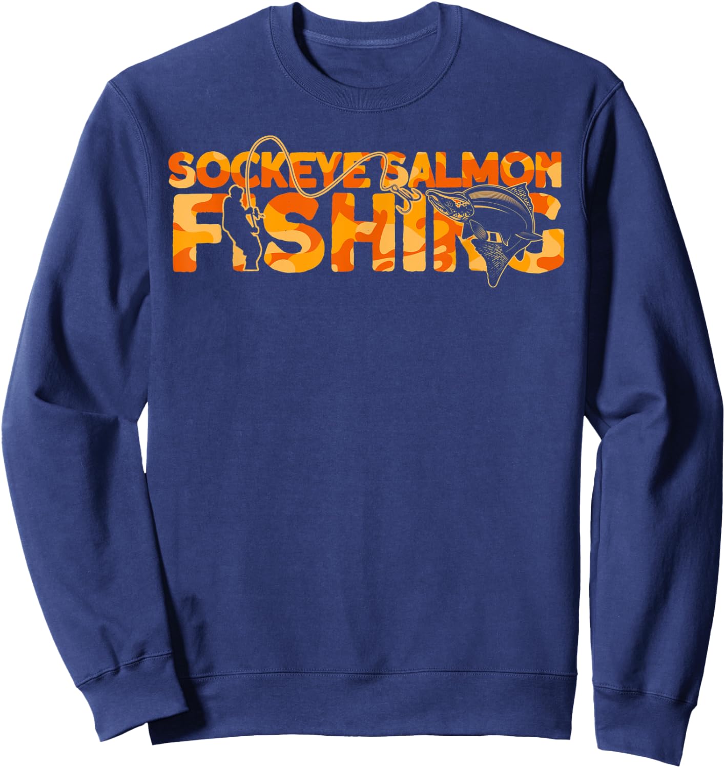 Sockeye Salmon Fisherman Orange Sockeye Salmon Fishing Sweatshirt - Sweatshirt | Navy