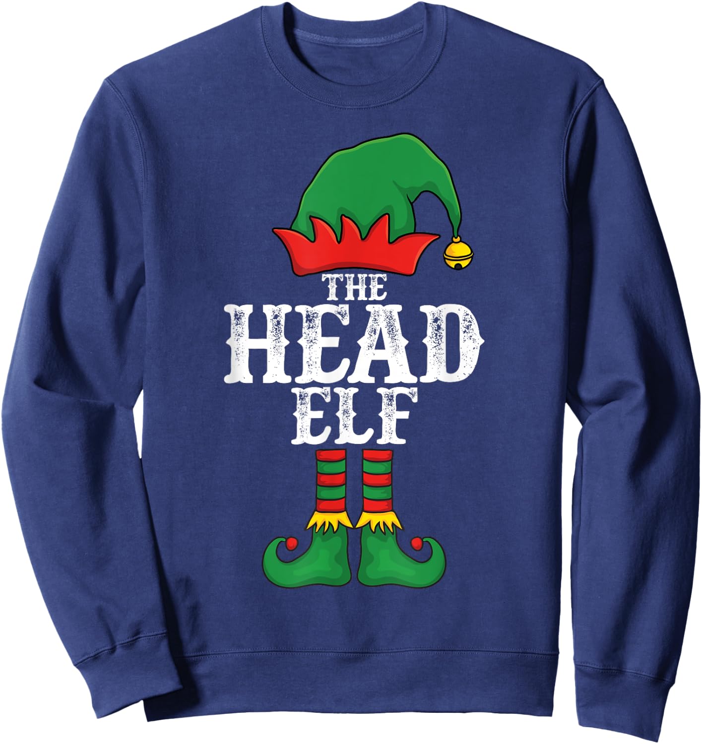 The Head Elf Christmas Family Matching Group Xmas Idea Funny Sweatshirt - Sweatshirt | Navy