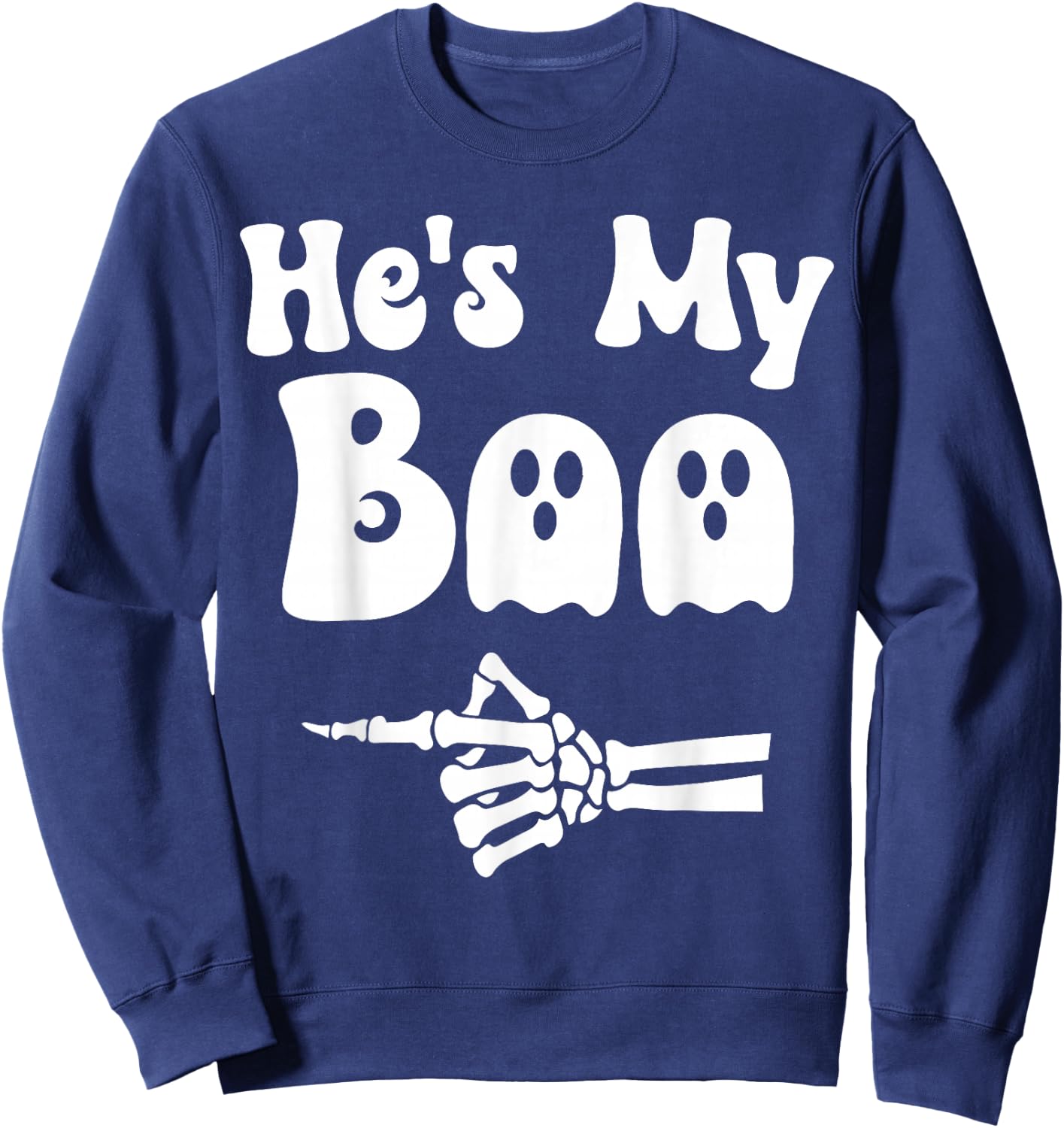 He's My Boo Skeleton Couples Matching Couple Halloween Sweatshirt - Sweatshirt | Navy