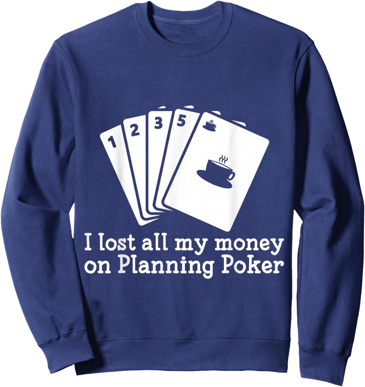 Scrum Planning Poker Cards Sweatshirt - Sweatshirt | Navy