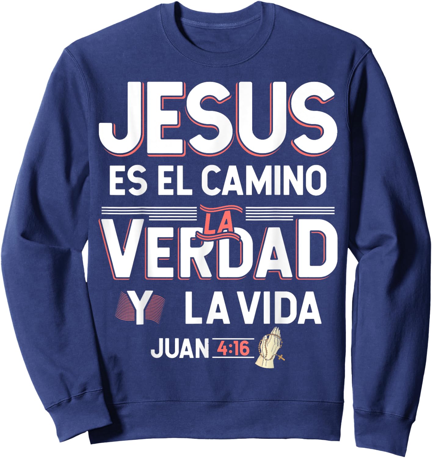 Camisetas Cristianas en espanol Frases Bíblica Juan 4:16 Sweatshirt - Sweatshirt | Navy