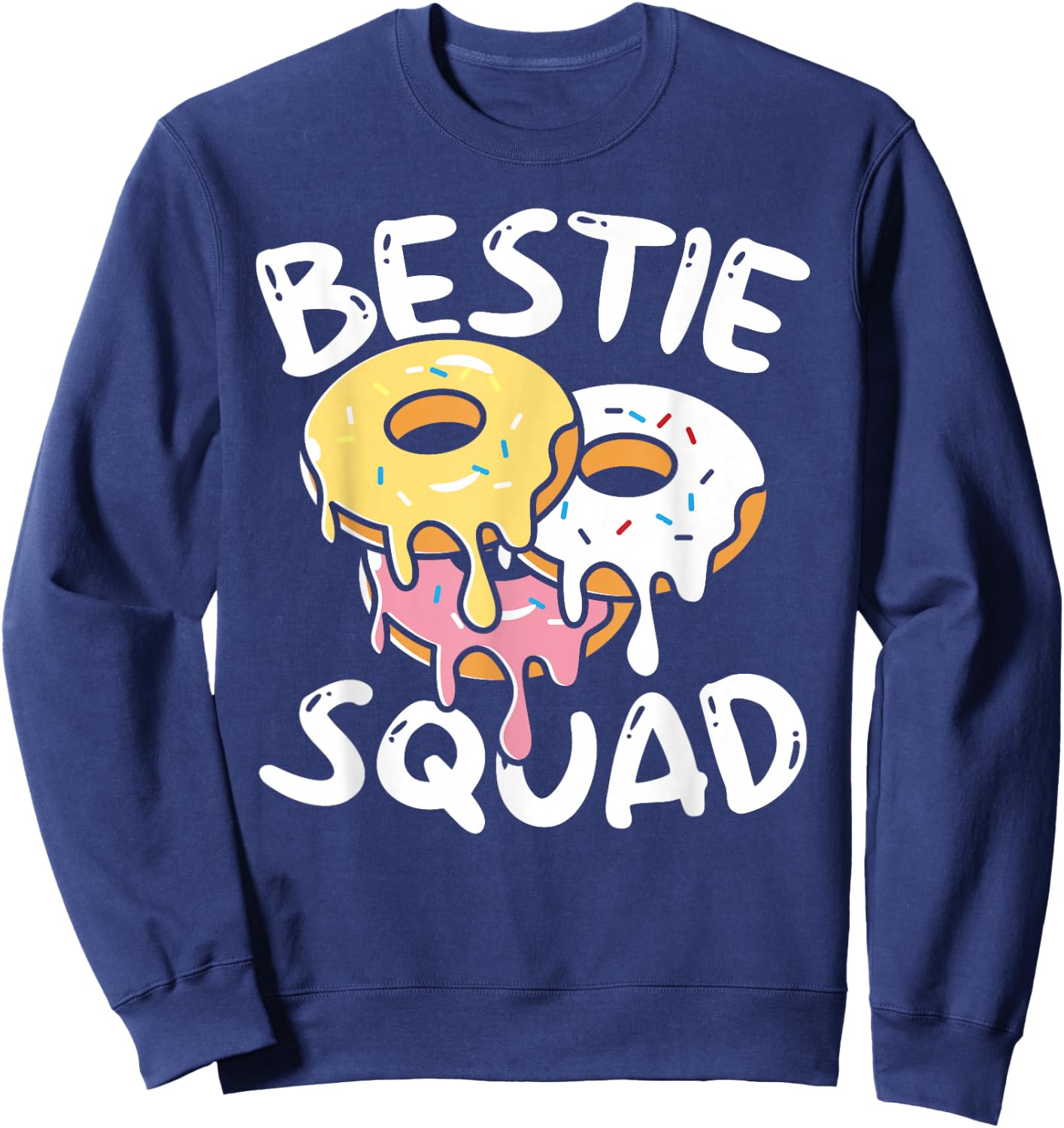 Bestie Squad Donuts Sweet Food Girl Best Friend Sweatshirt - Sweatshirt | Navy