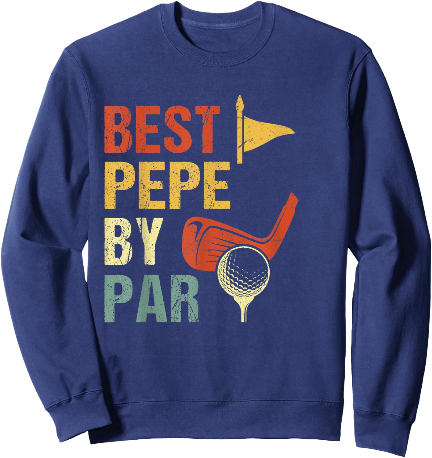 Best Pepe By Par Father's Day Golf Sweatshirt - Sweatshirt | Navy