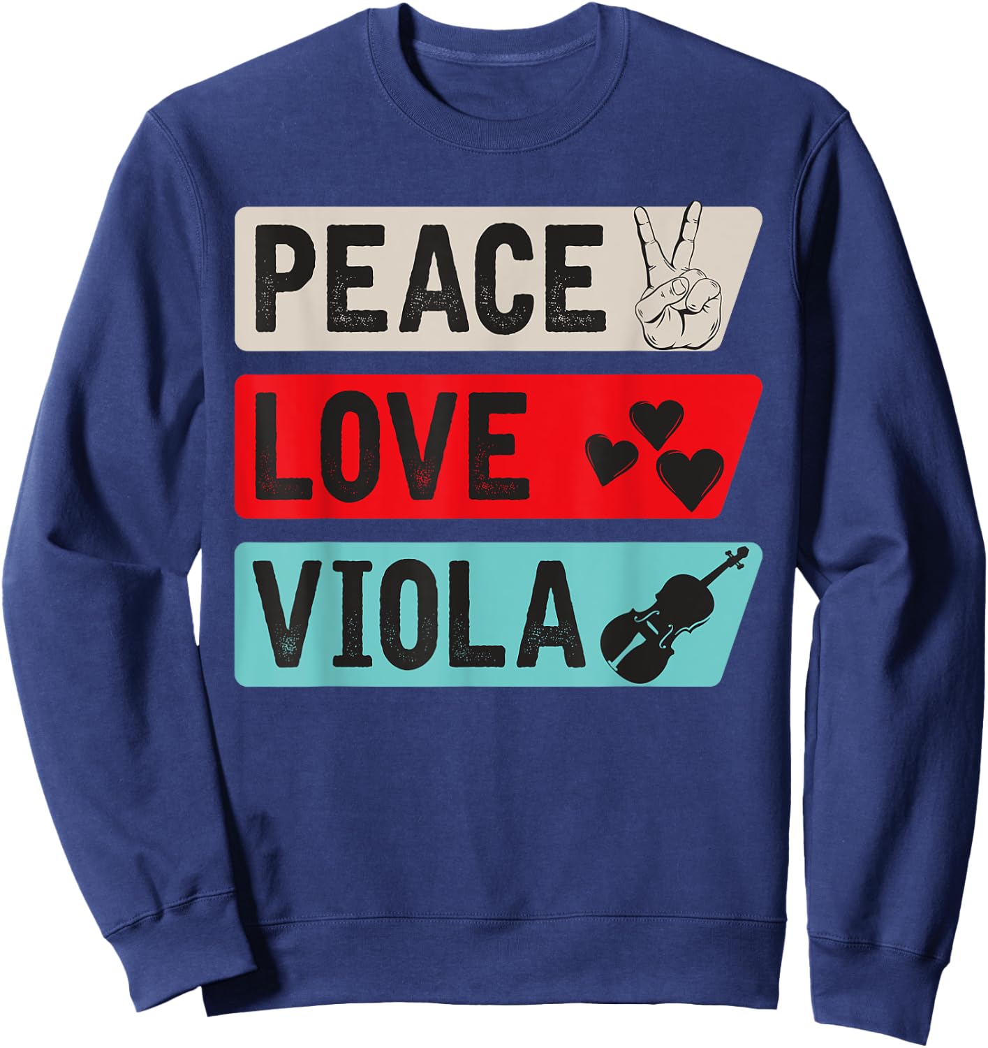 Peace Love Viola Guitar Viola Players Viola Music Instrument Sweatshirt - Sweatshirt | Navy