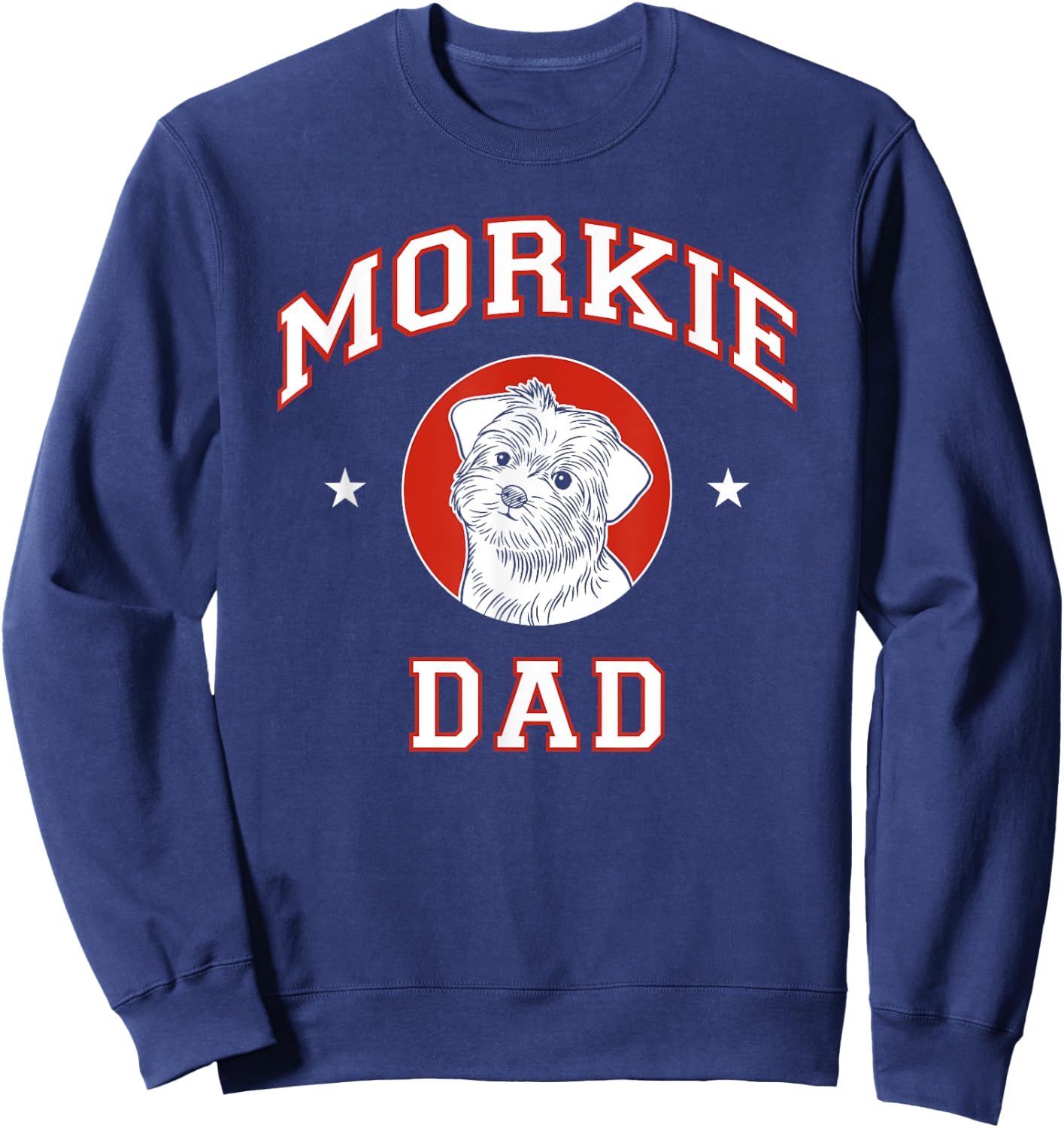 Morkie Dad Dog Father Men Women Kids Sweatshirt - Sweatshirt | Navy
