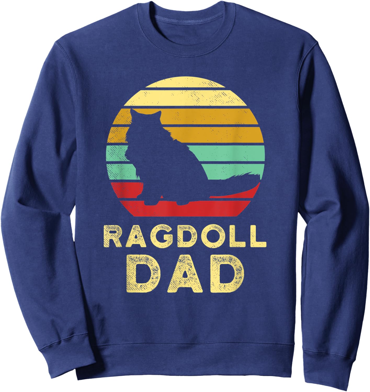 Retro Ragdoll Dad Vintage Ragdoll Cat Dad Rag Doll Cat Dad Women Sweatshirt - Sweatshirt | Navy