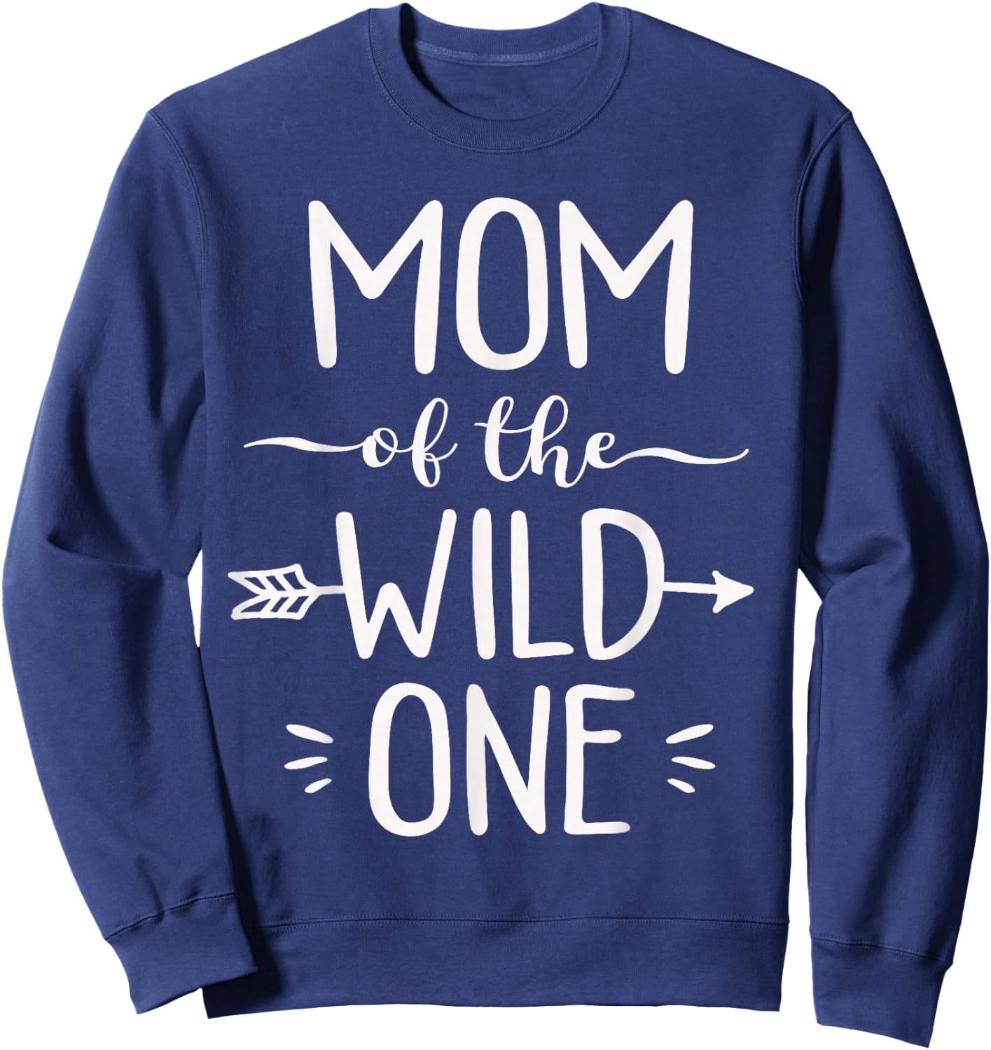 Mom Of The Wild One Funny 1st Birthday Safari Sweatshirt - Sweatshirt | Navy