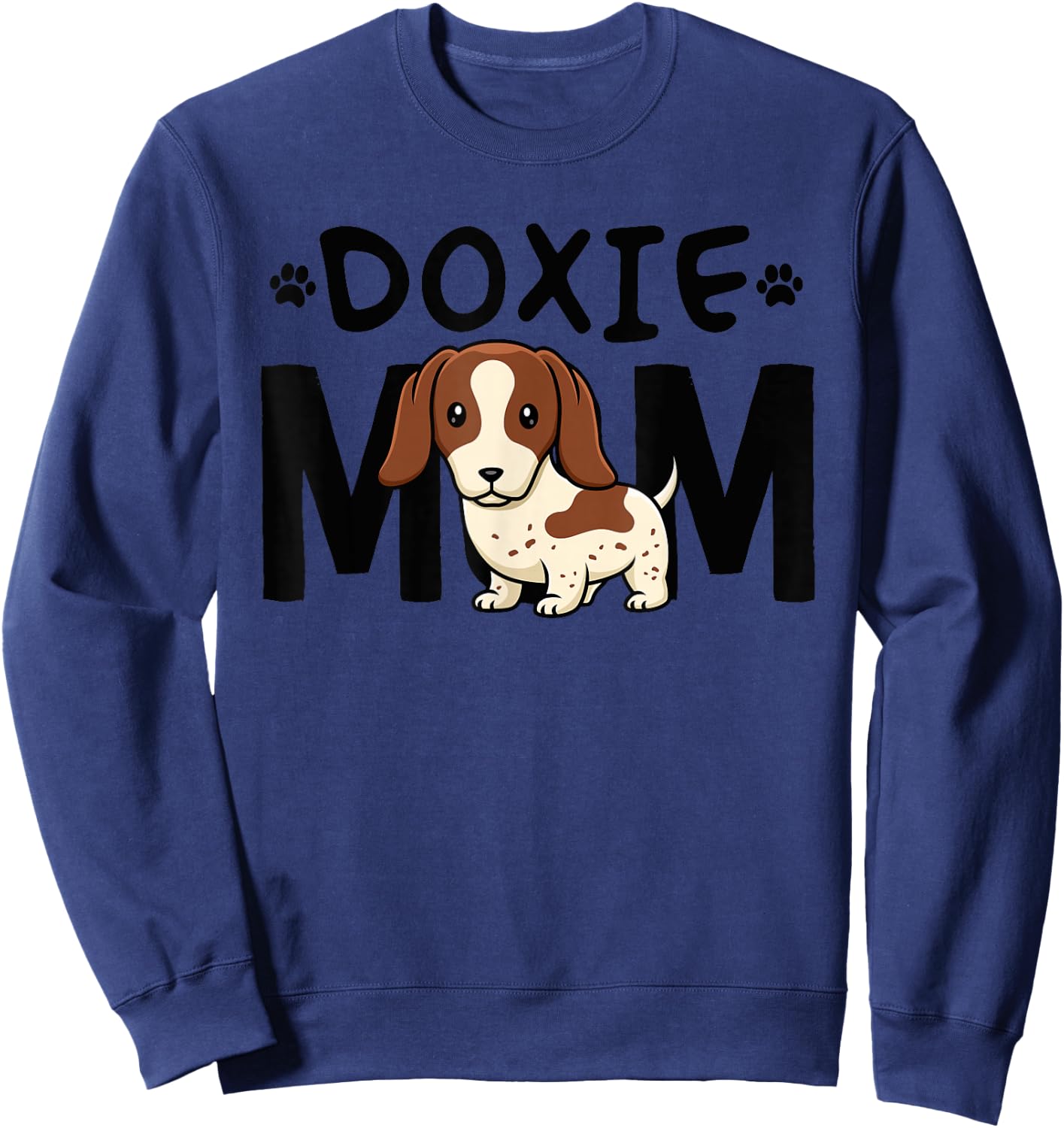 Piebald Dachshund Mom Shirt Doxie Mama Dog Lover Sweatshirt - Sweatshirt | Navy