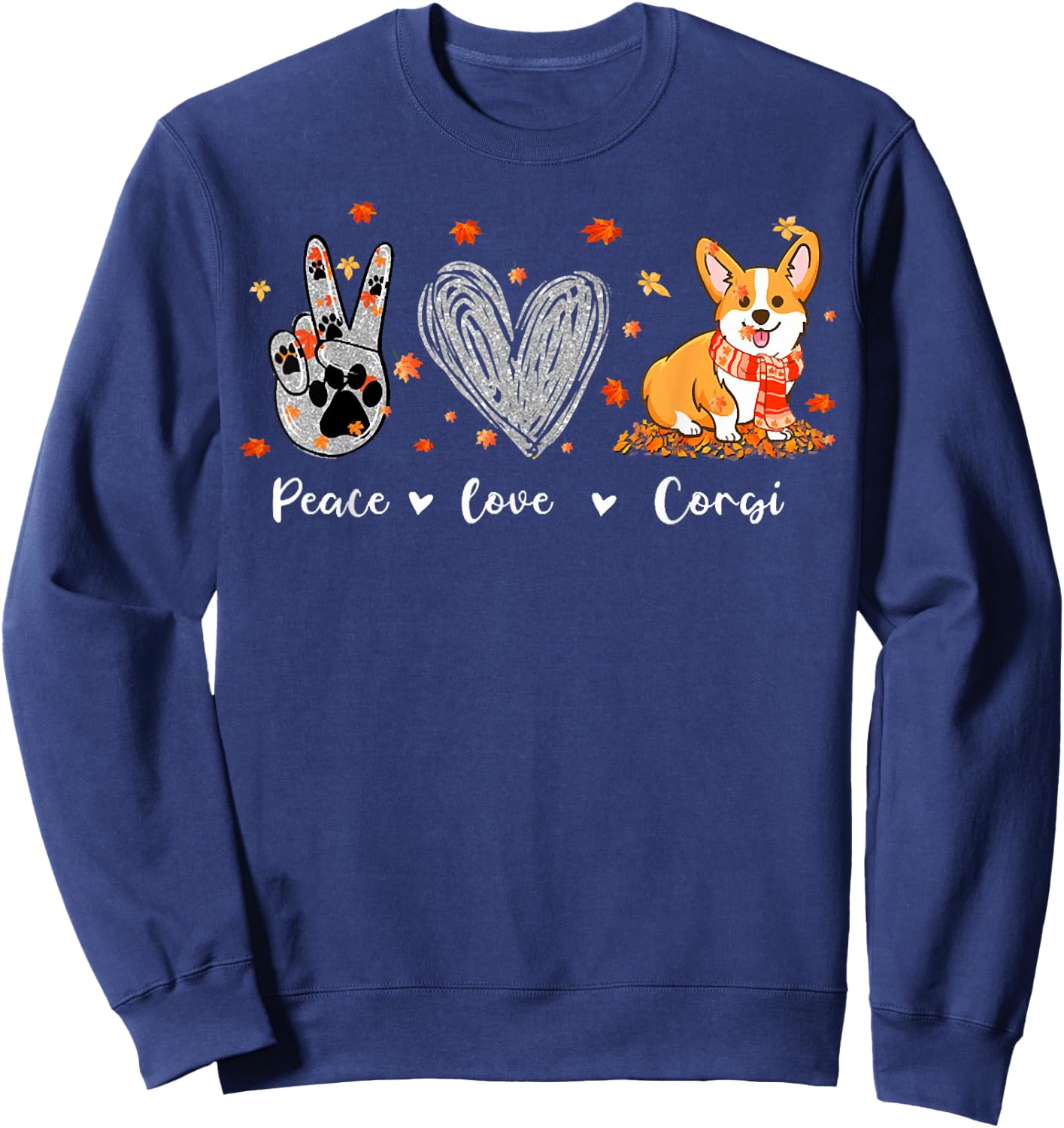 Peace Love Corgi Funny Corgi Dog Lover Pumpkin Fall Season Men Women Sweatshirt - Sweatshirt | Navy