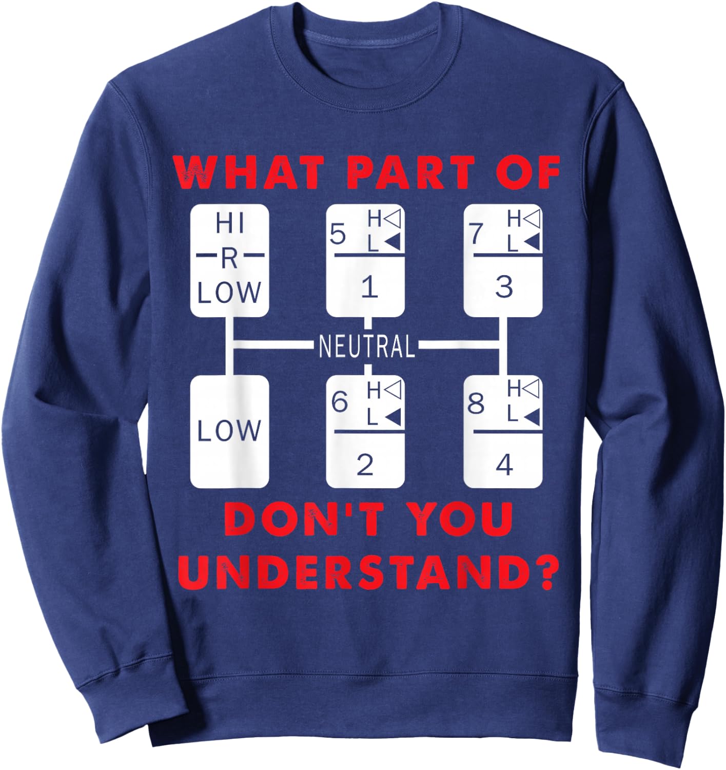 Funny Trucker Design Diesel Trailer Gift Sweatshirt - Sweatshirt | Navy