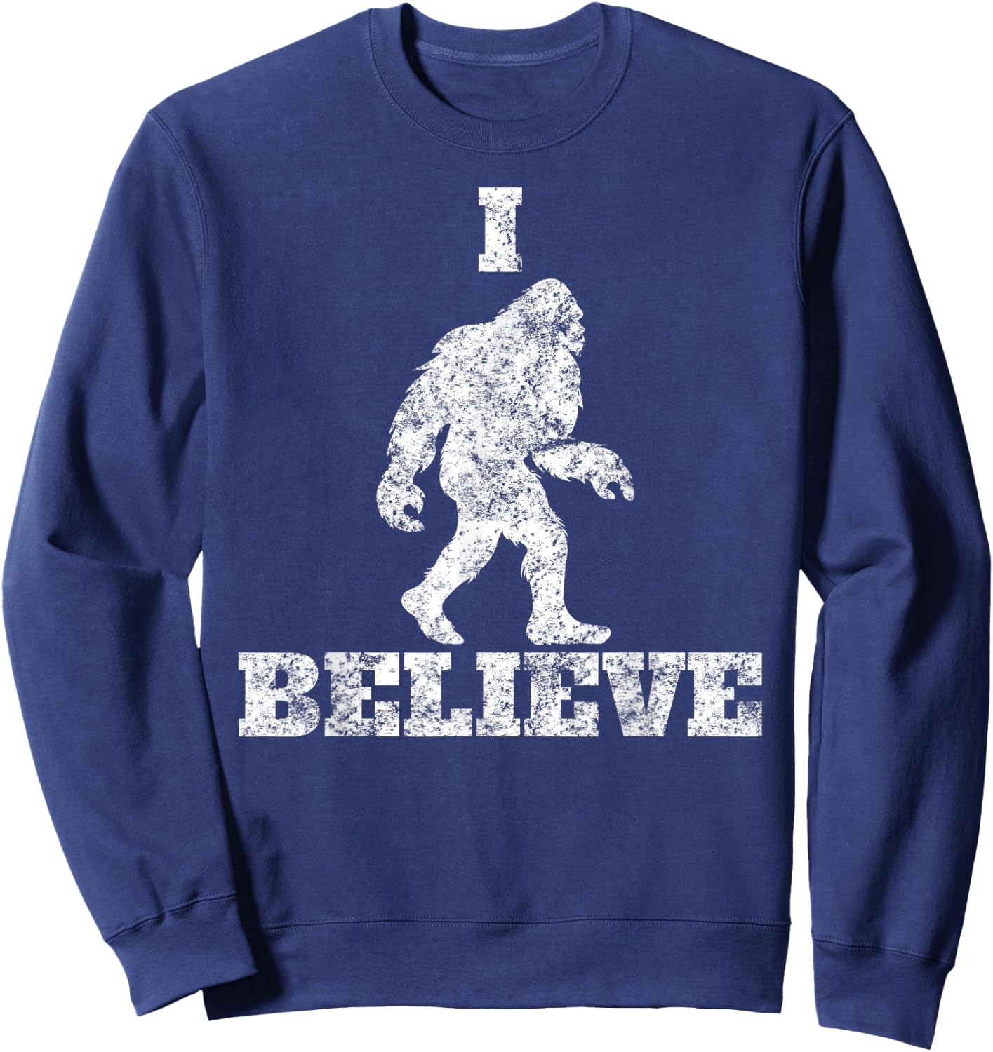 I Believe in Bigfoot Sasquatch Urban Legends Skunk Ape Sweatshirt - Sweatshirt | Navy