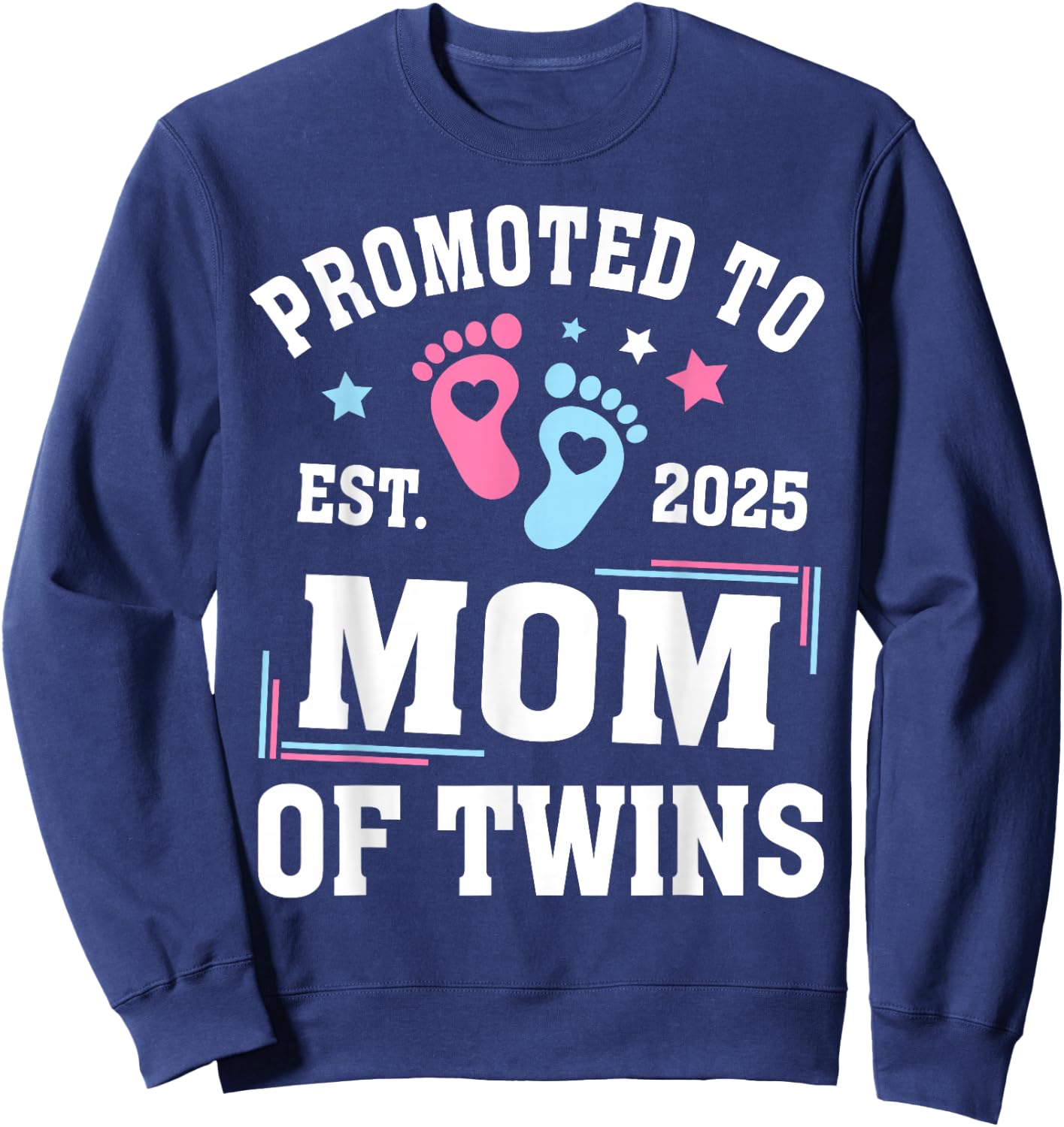 Promoted To Mom Of Twins Est 2025 Gender Reveal Sweatshirt - Sweatshirt | Navy