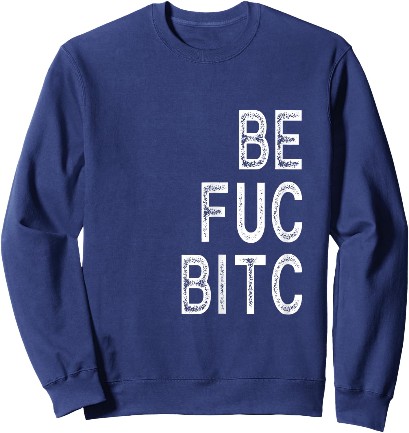 1st Part of Best Fucking Bitches Funny 2 Matching Friends Sweatshirt - Sweatshirt | Navy