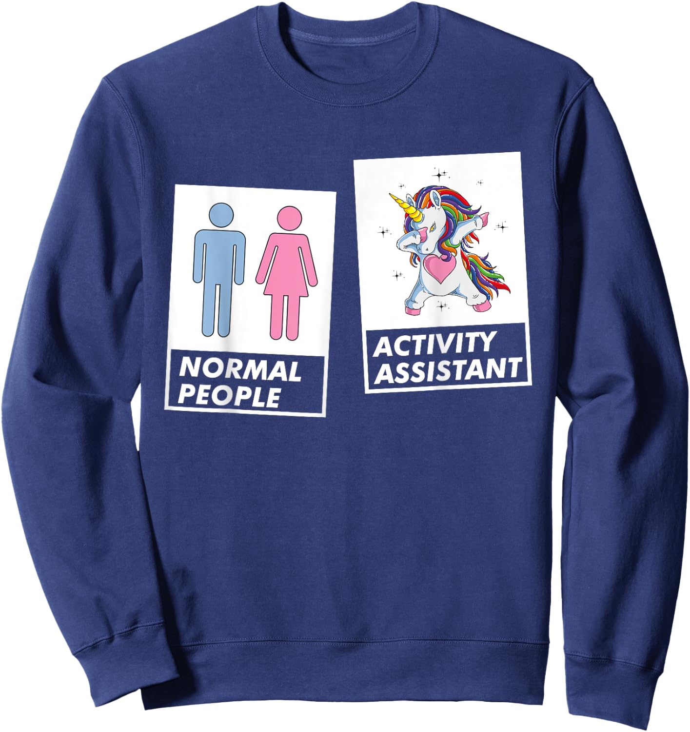 Dabbing Unicorn Activity Assistant Coordinator Professional Sweatshirt - Sweatshirt | Navy