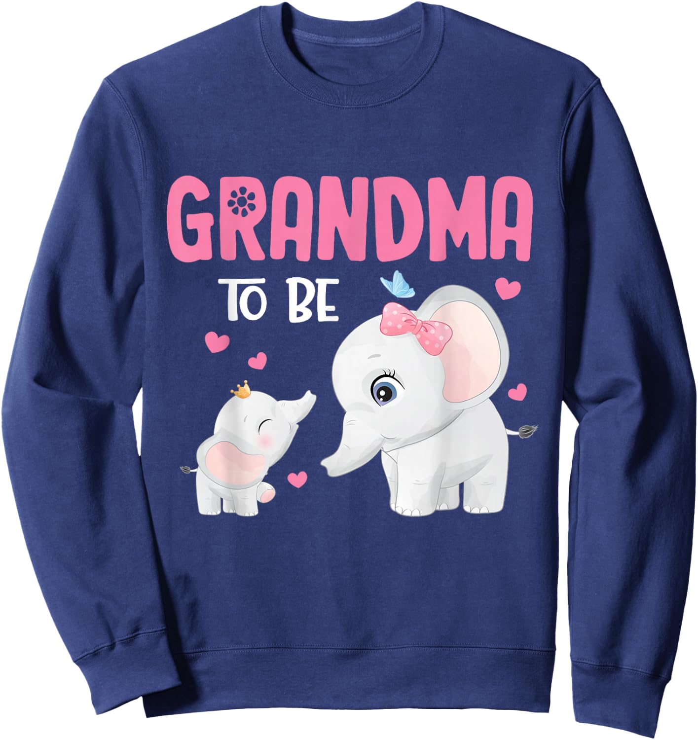 Grandma To Be Elephant Baby Shower Sweatshirt - Sweatshirt | Navy