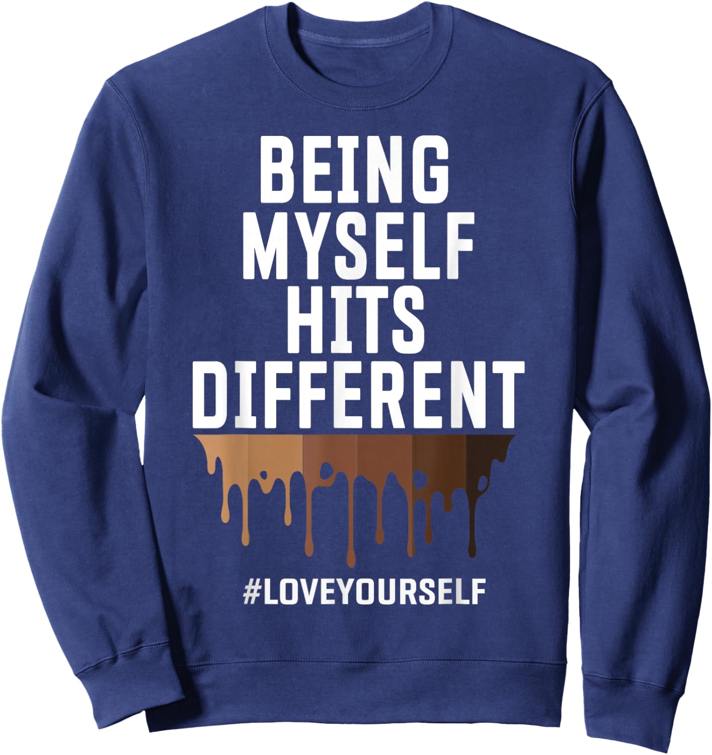 Hits Different Positive Affirmation Quotes Melanin Goddess Sweatshirt - Sweatshirt | Navy