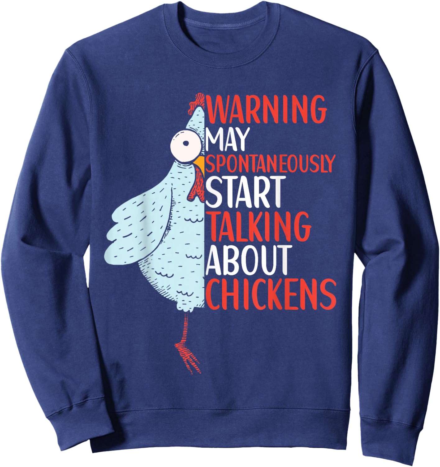 Chicken Funny Quote Chicken Outfit for Kids Women Sweatshirt - Sweatshirt | Navy