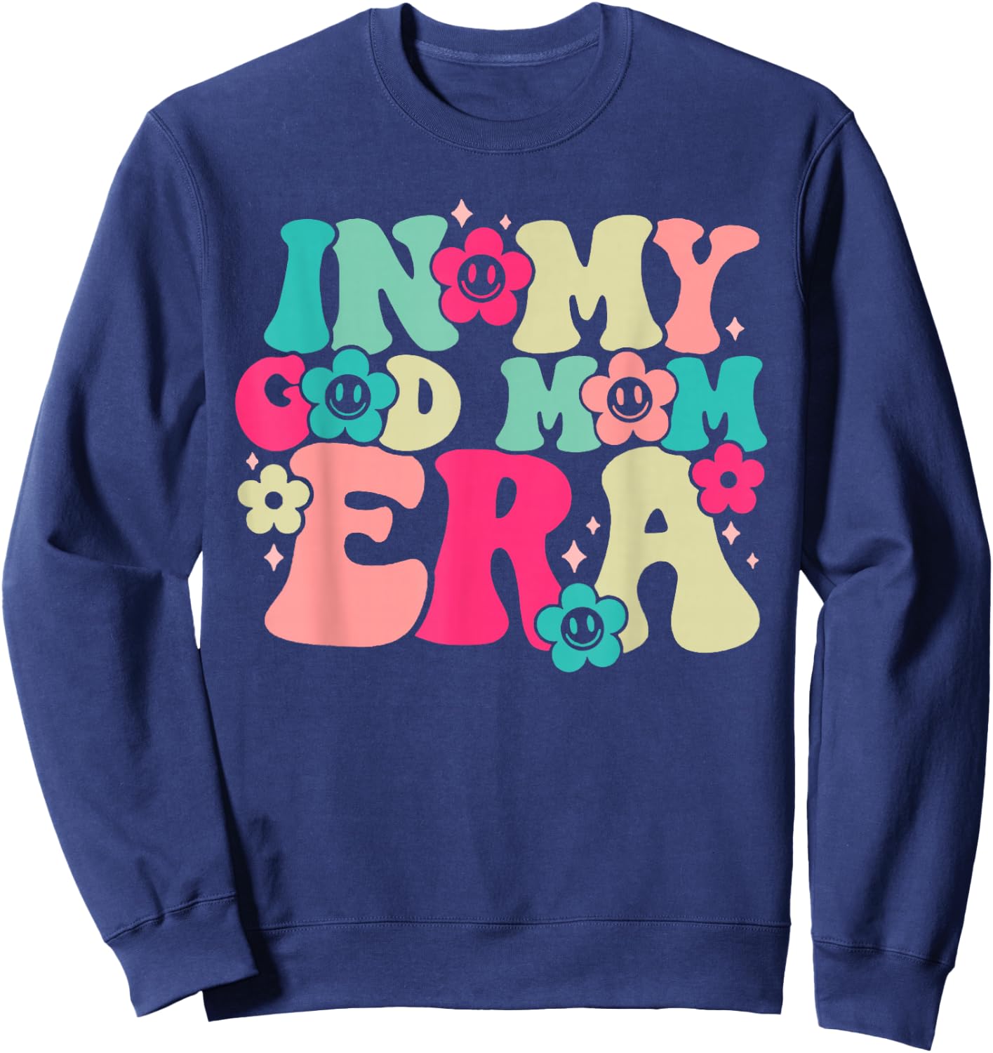 Retro Groovy In My Godmom Era Funny Family Matching Sweatshirt - Sweatshirt | Navy