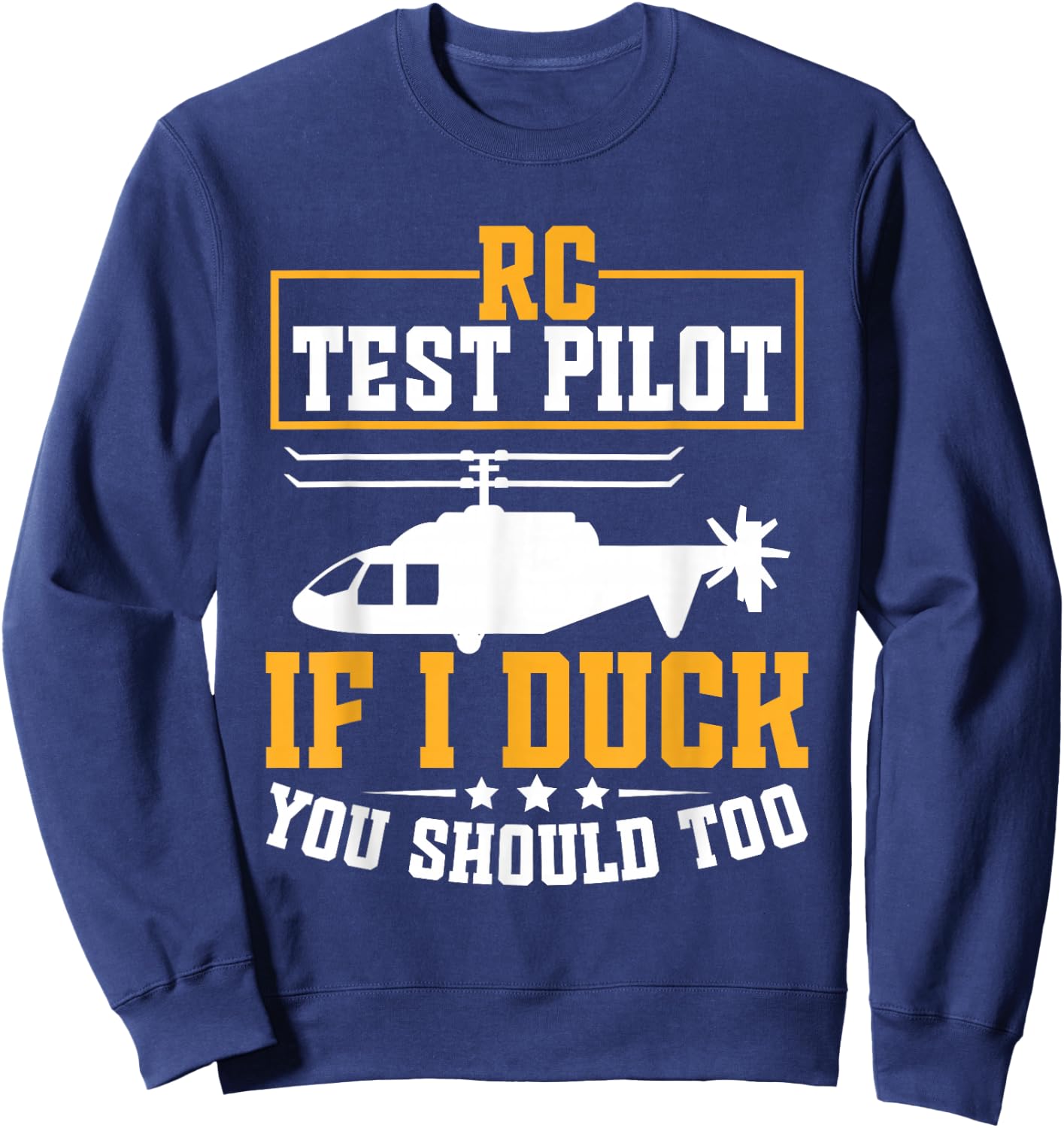 Remote Control Helicopter RC Heli Test Pilot RC Helicopter Sweatshirt - Sweatshirt | Navy