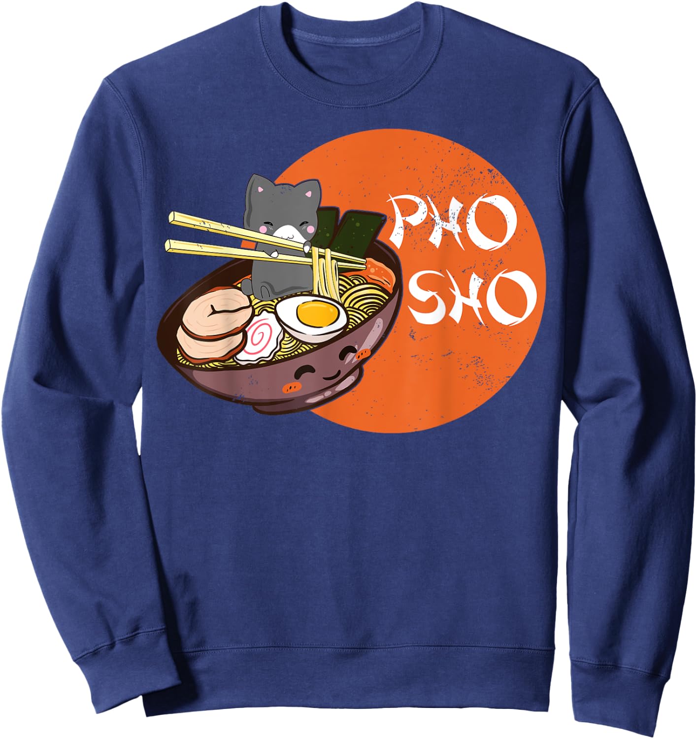 Vintage Kawaii Cat Pho Sho Vietnamese Bowl Ramen Noodle Gift Sweatshirt - Sweatshirt | Navy