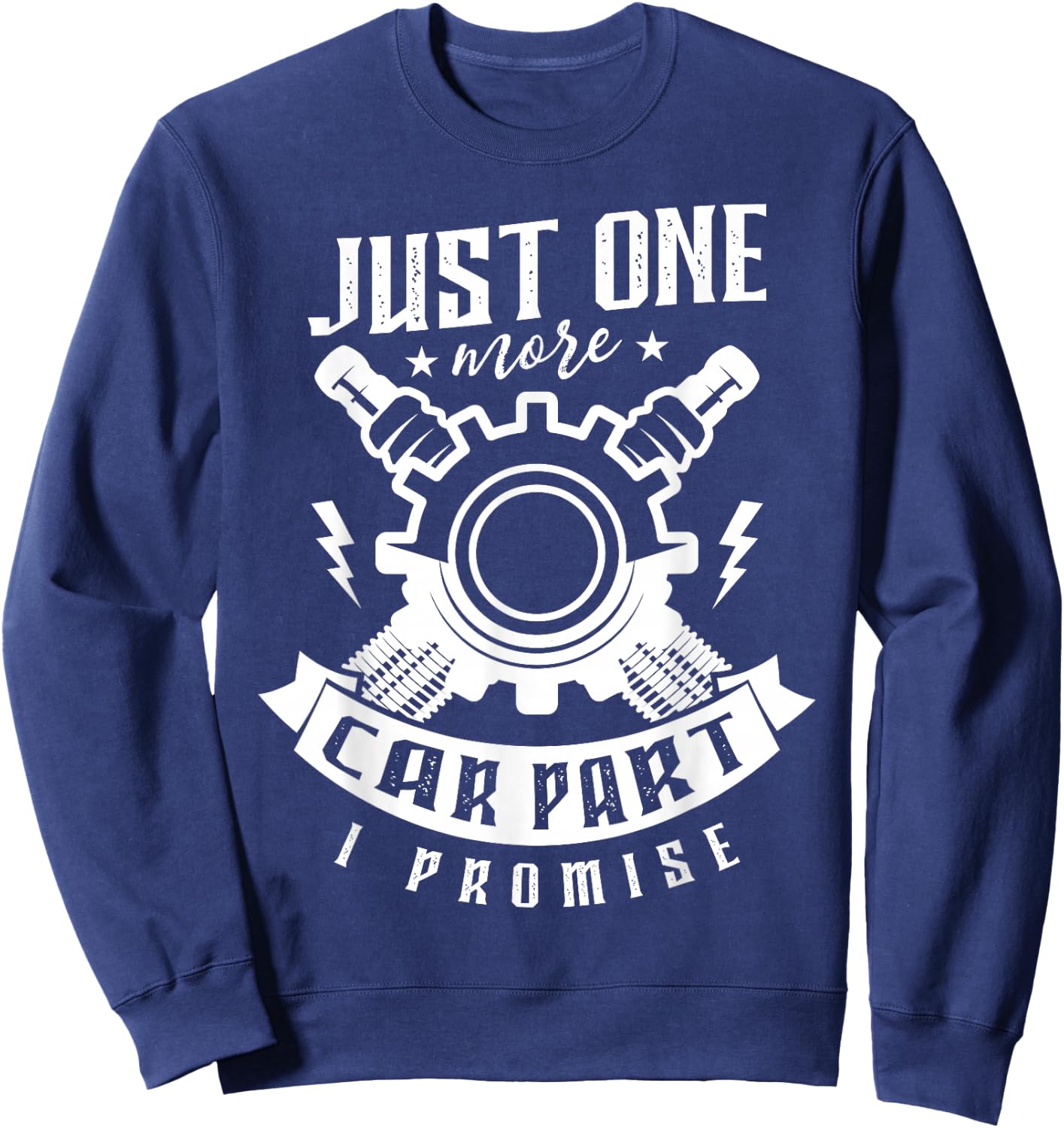 Just one more car part I promise for a Car detailer Sweatshirt - Sweatshirt | Navy