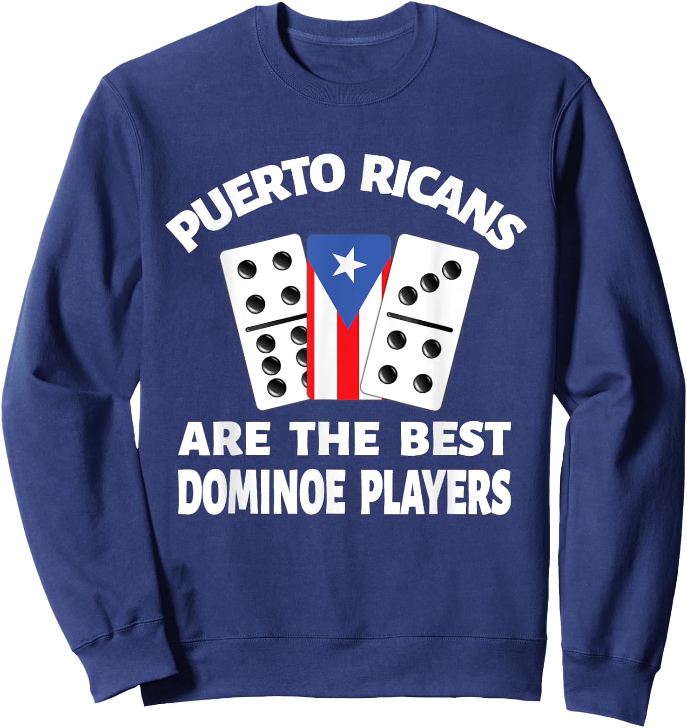 Puerto Rico Flag Domino Puerto Rican Dominoes Train Boricua Sweatshirt - Sweatshirt | Navy