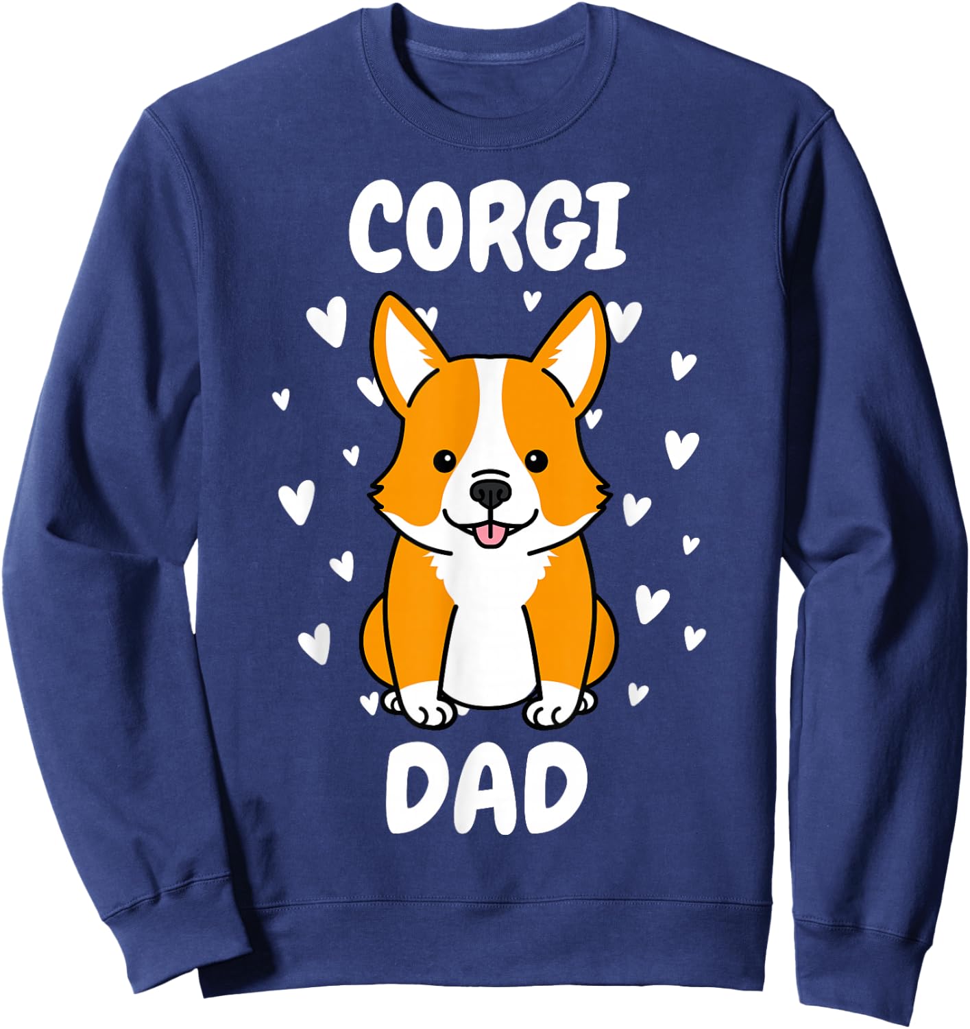 Corgi Dad Papa Daddy Pa Father for Father’s Day Pembroke Sweatshirt - Sweatshirt | Navy