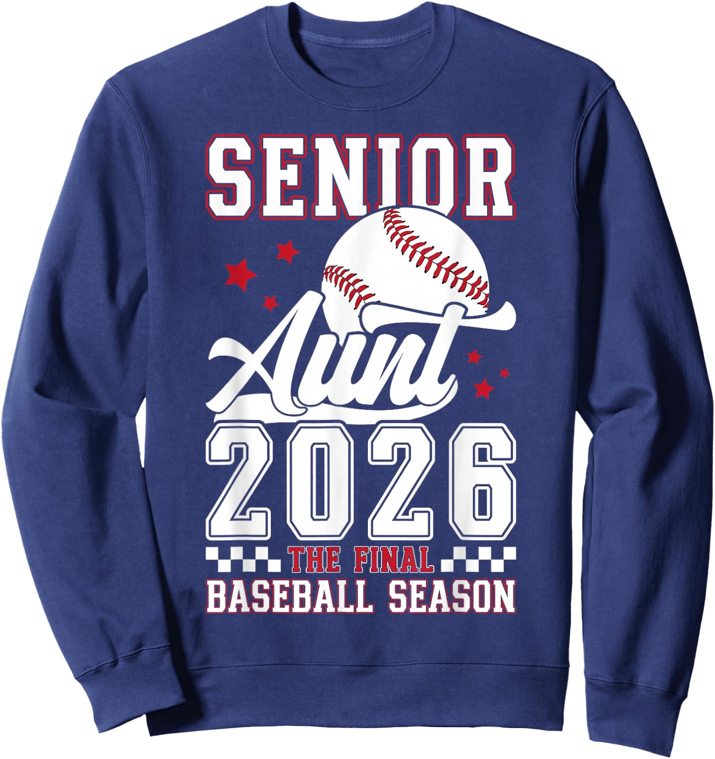 Baseball Senior Aunt 2026 Baseball Senior Auntie Sweatshirt - Sweatshirt | Navy